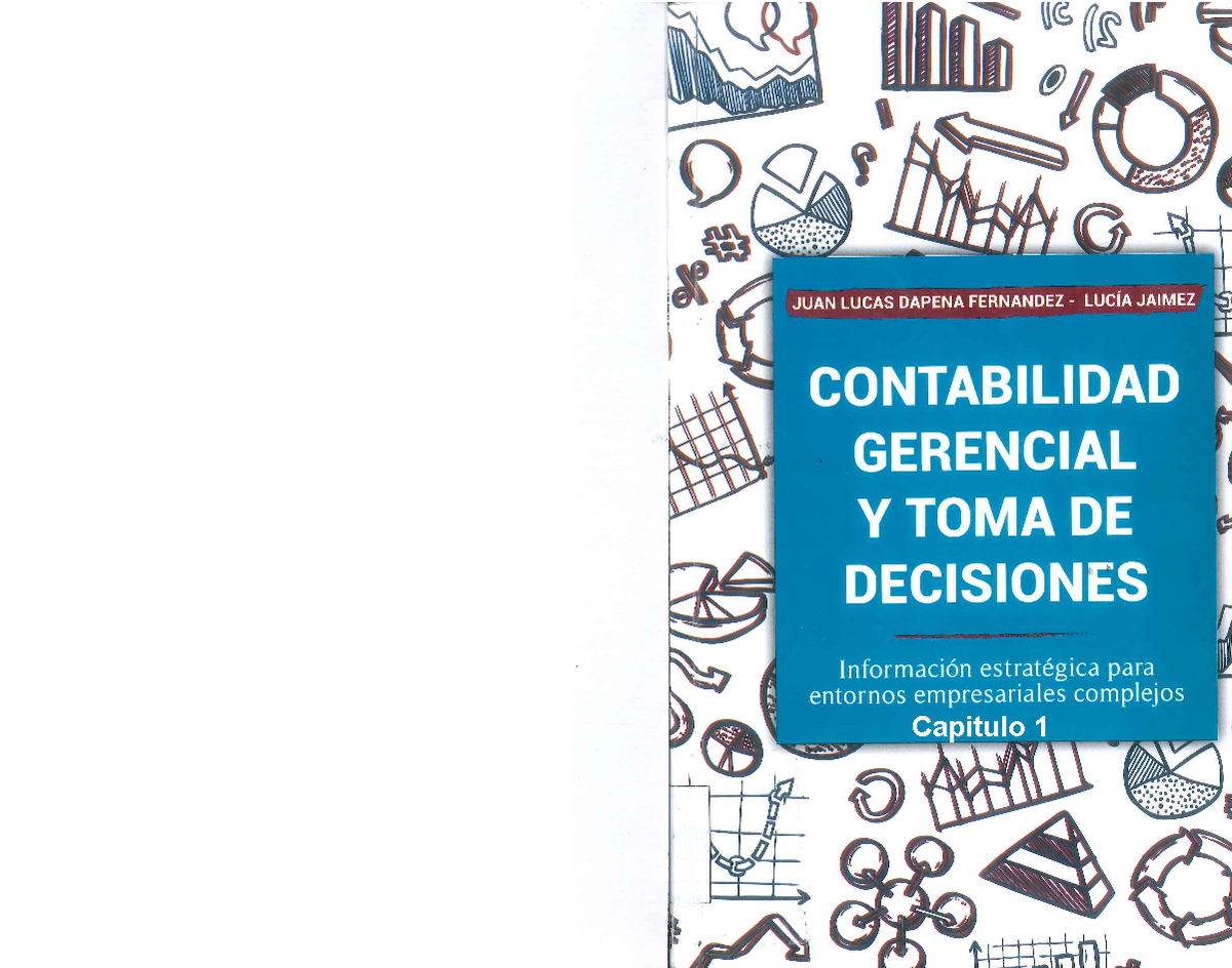 Capítulo 1: Contabilidad Gerencial y Toma de Decisiones en Entornos ...