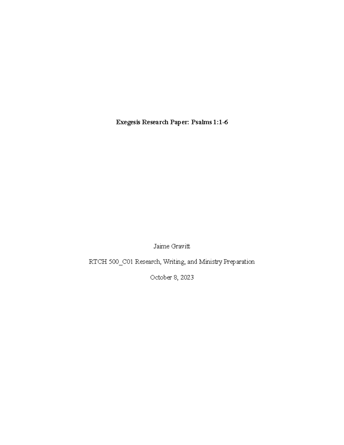 Exegesis Paper on Psalm 1 - RTCH 500_C01 Final Exam Analysis - Studocu