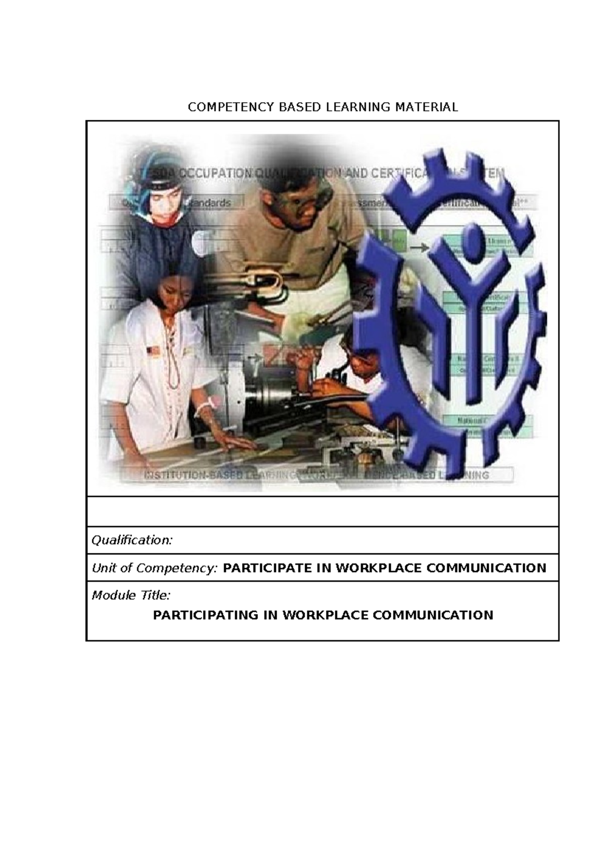COMPETENCY BASED LEARNING: PARTICIPATE IN WORKPLACE COMM. NC II - Studocu