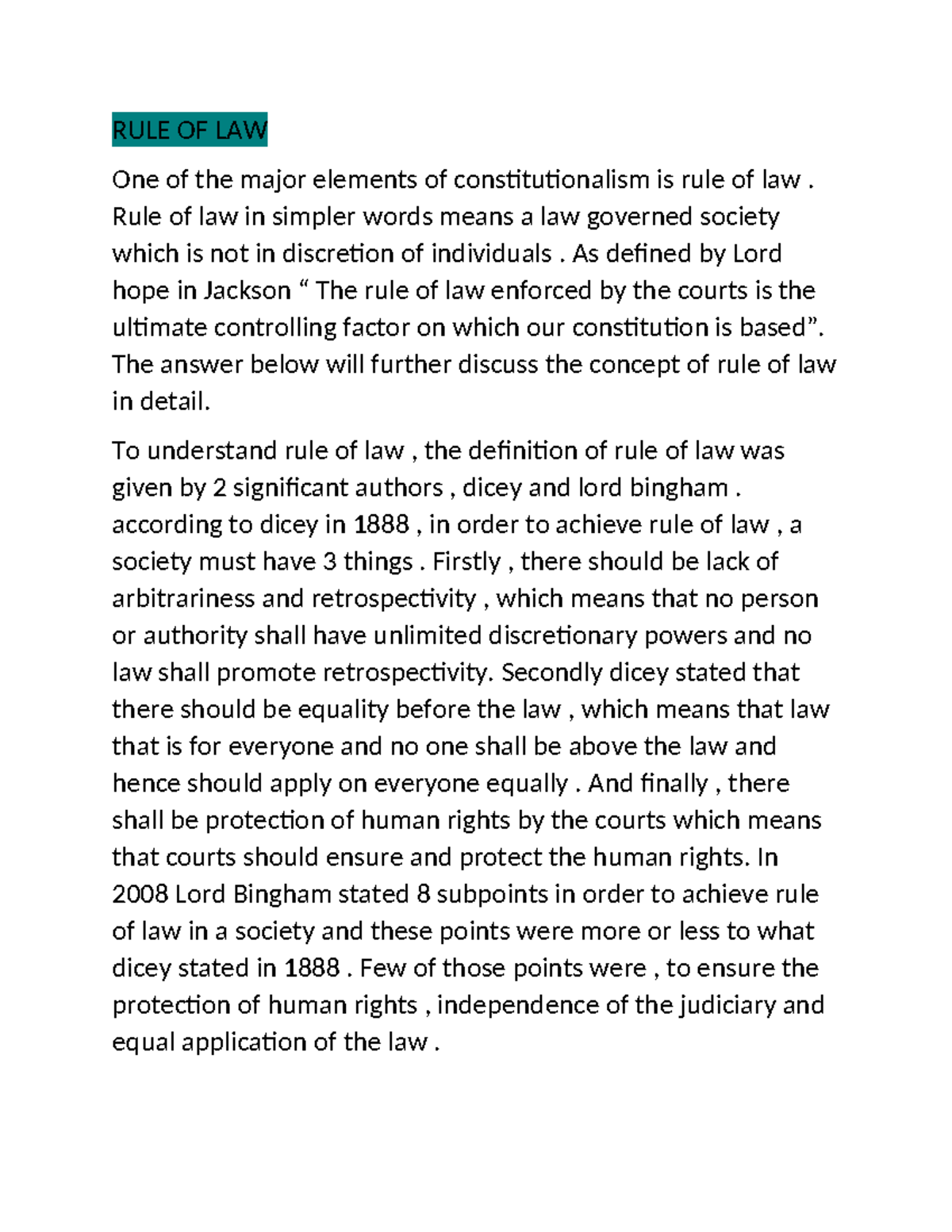 RULE OF LAW - RULE OF LAW One of the major elements of ...