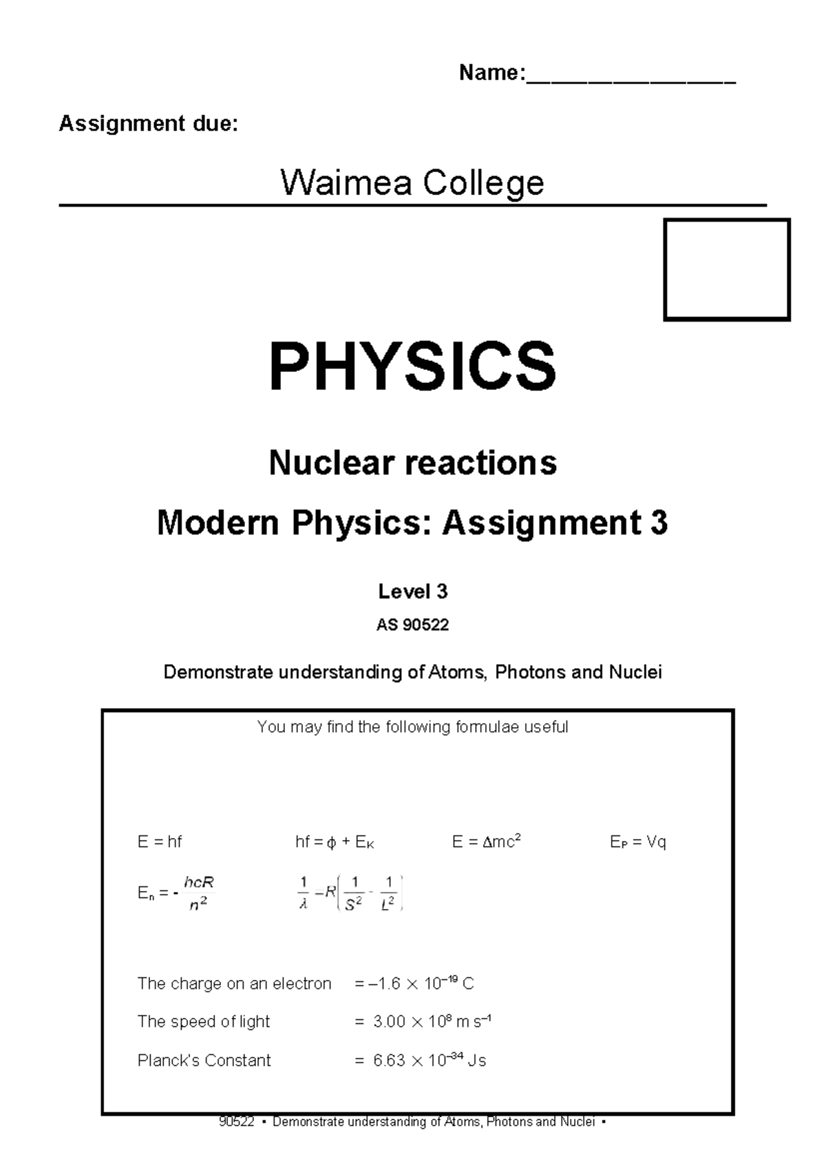 Nuclear Reactions Assignment 2013: PHYSICS AS 90522 - Studocu