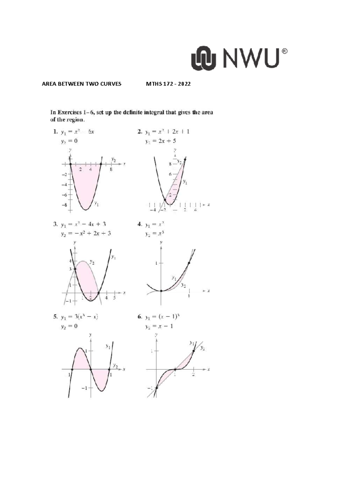 Area Between Two Curves Exercises MTHS 172 2022 - Studocu