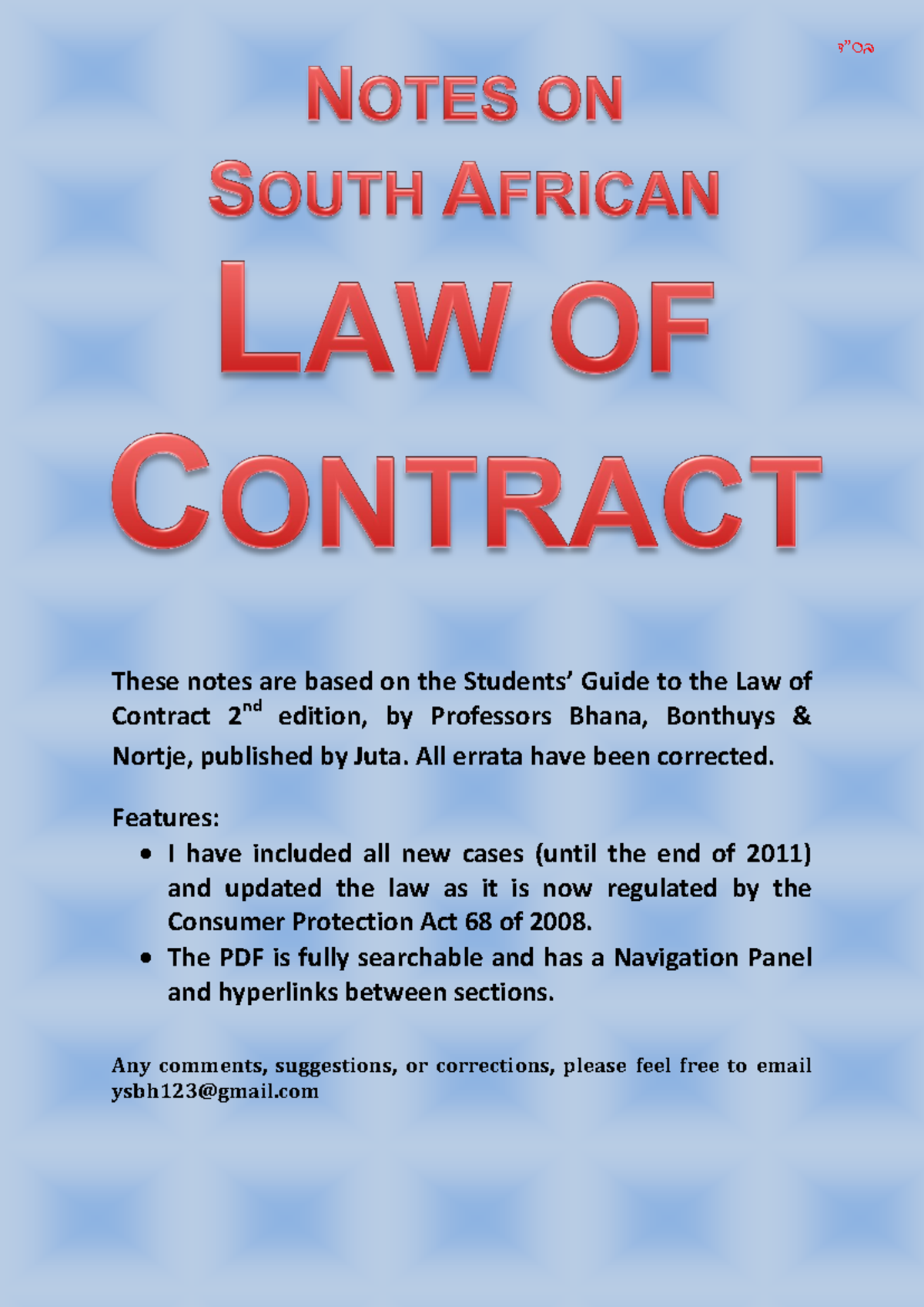 Contract Law Notes - These notes are based on the Students’ Guide to ...