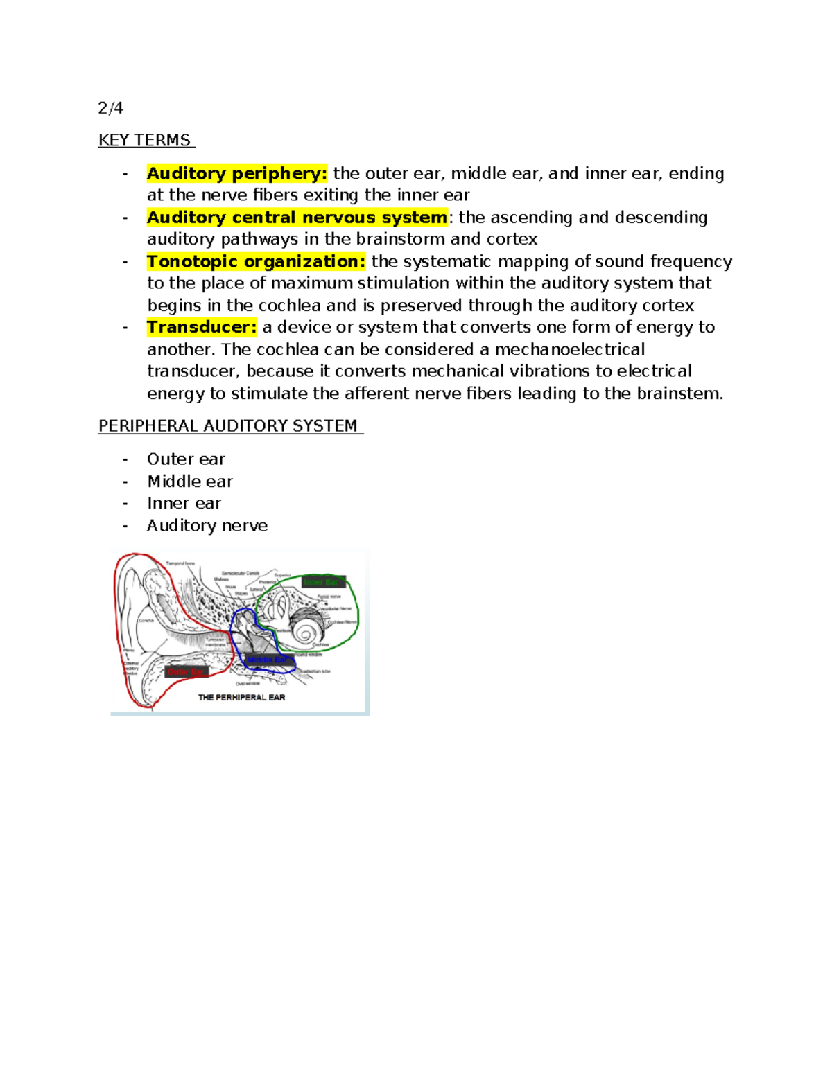 CSD 230 exam 2 - process of how the out, middle, and inner ear works ...