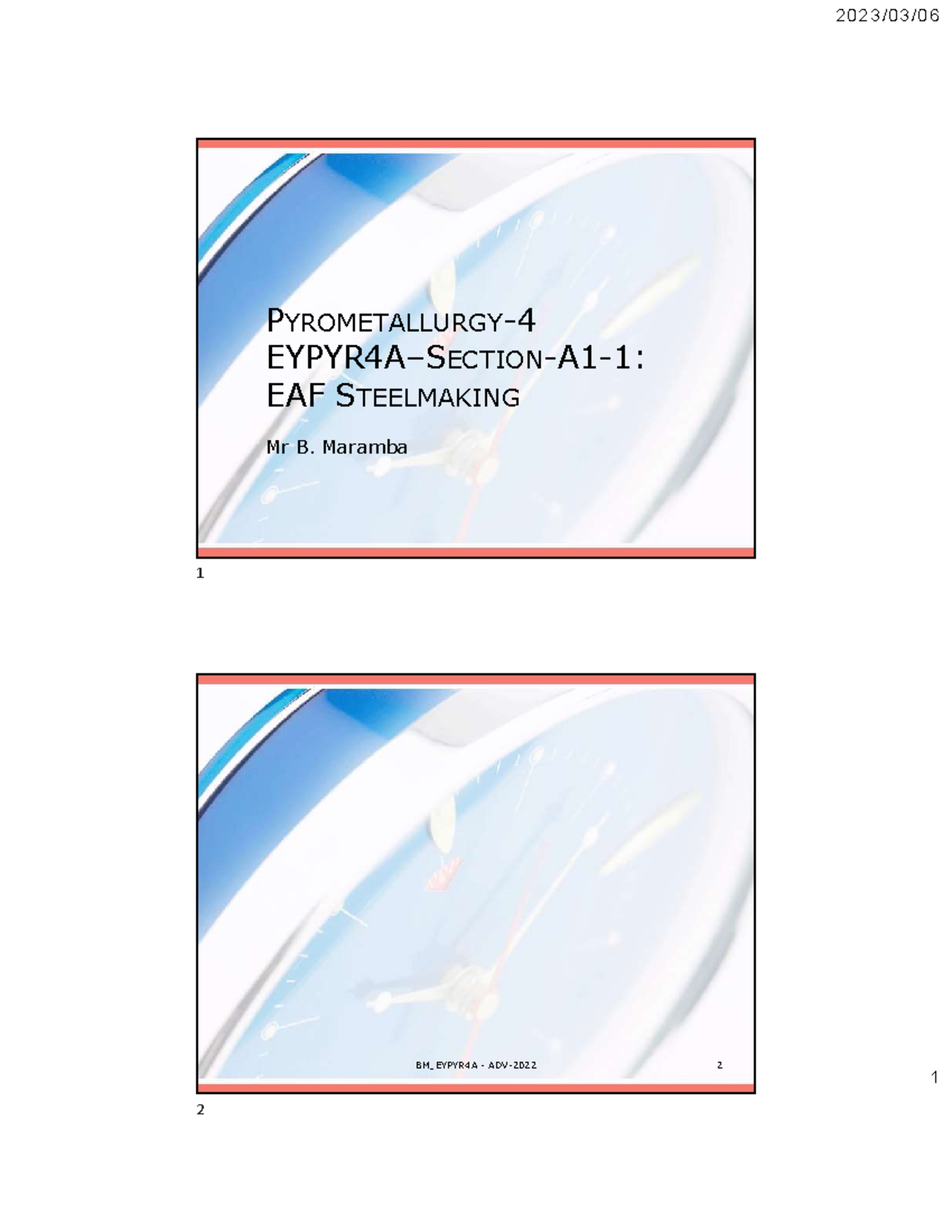 EYPYR4A - Section A1 - EAF Steelmaking Overview and Insights 2023 - Studocu