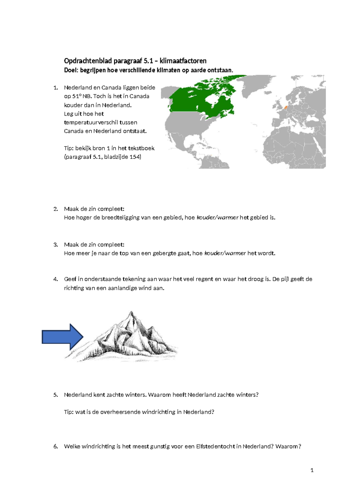 Vragen herhalingsles 2: Klimaatfactoren en Landdegradatie (Par. 5.1 & 5 ...