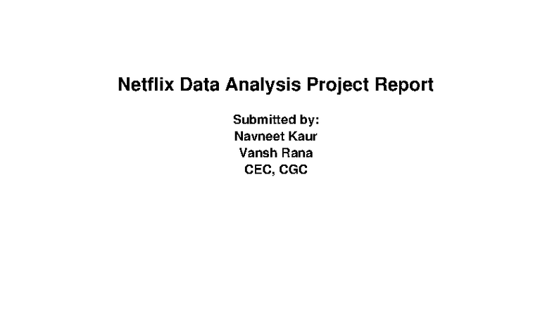 Netflix Data Analysis Project Report: Insights & Trends Analysis - Studocu