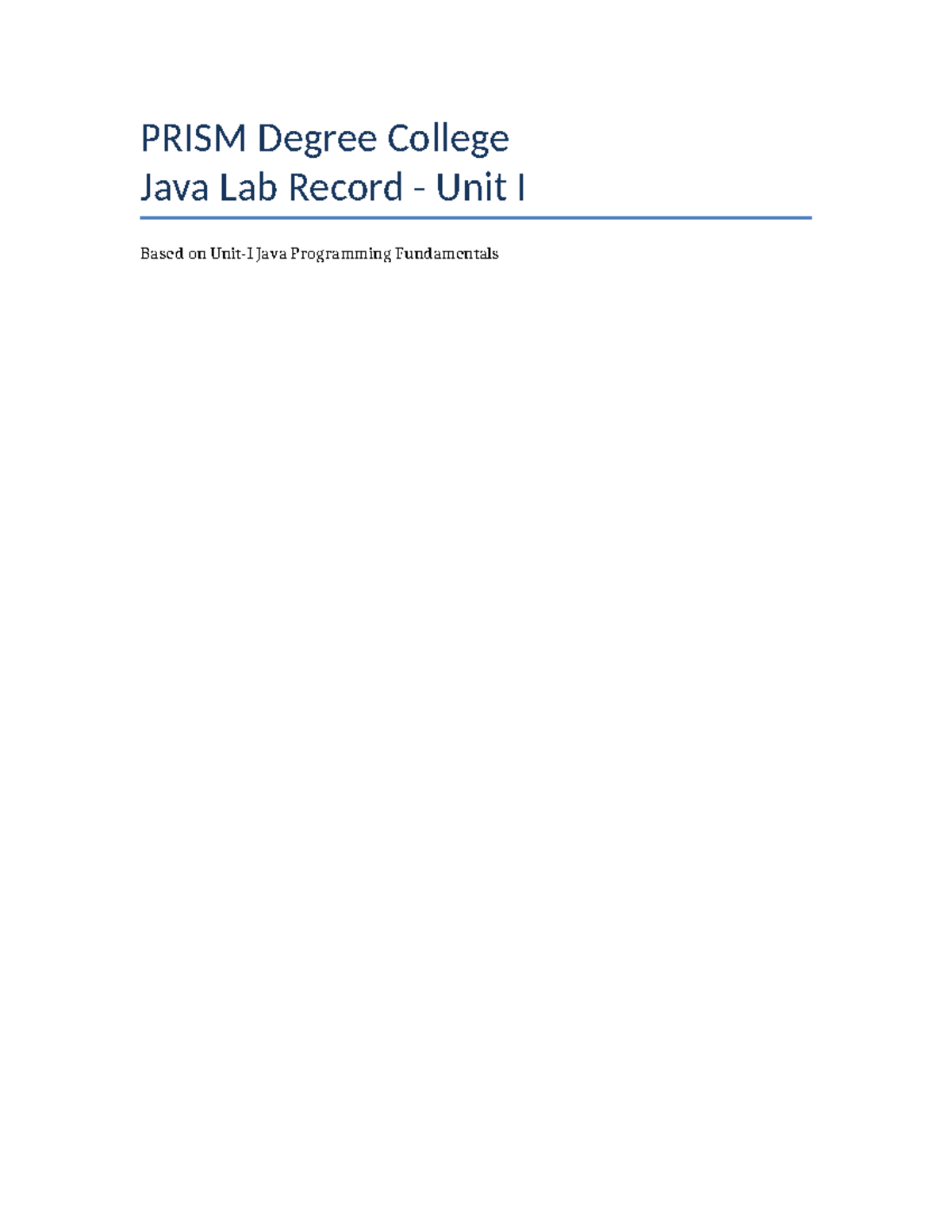 PRISM Degree College Java Lab Record Unit I: Programming Fundamentals ...