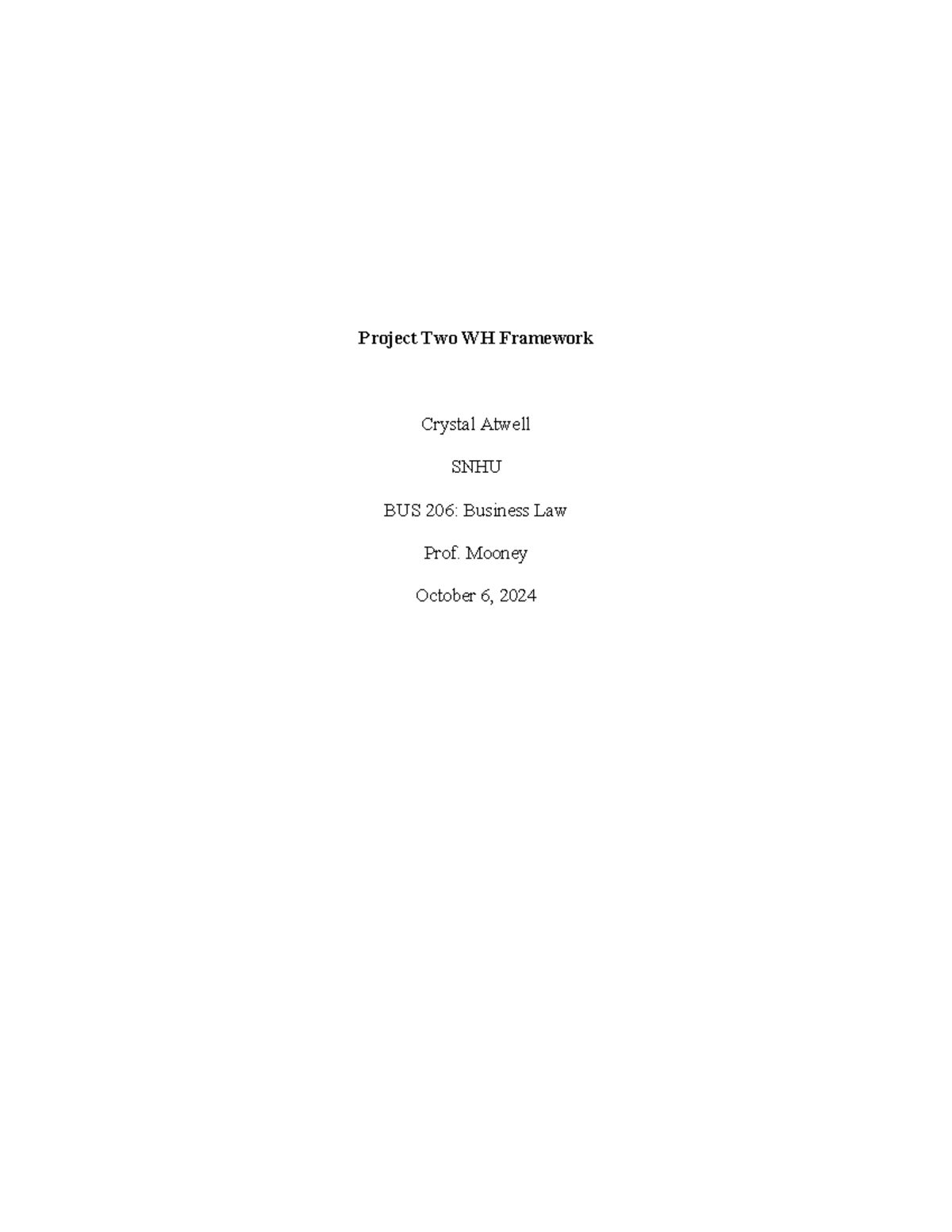 Project Two: WH Framework Analysis in Business Law (BUS 206) - Studocu