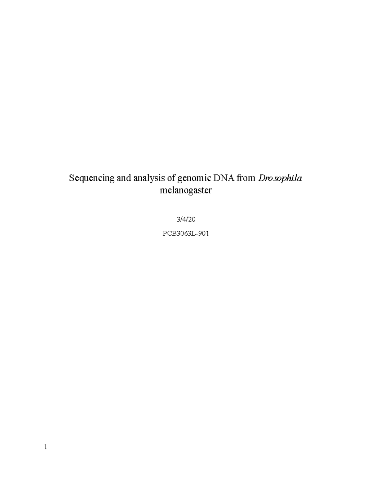 Genetics Lab Report 2: DNA Sequencing of Drosophila melanogaster - Studocu