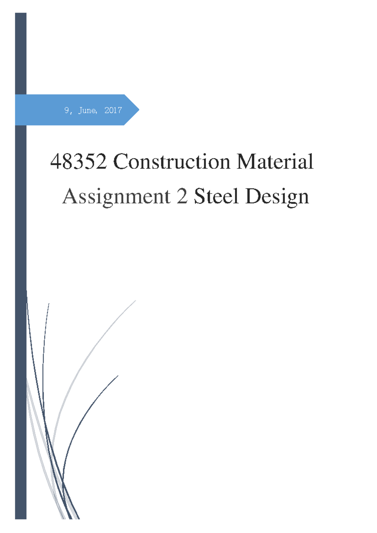 Steel Design Example Assignment - 9 ，June, 2017 48352 Construction ...