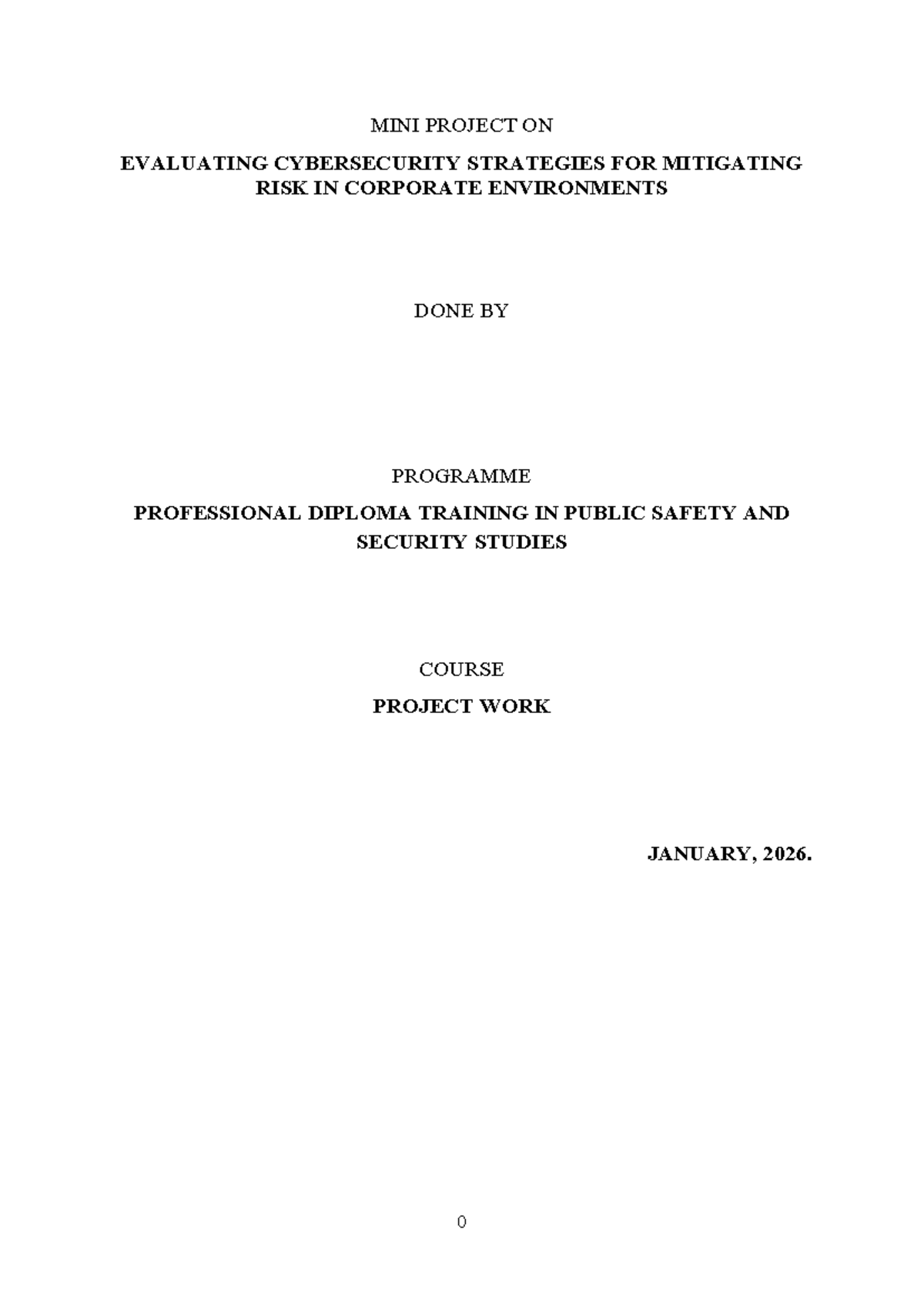 MINI PROJECT: EVALUATING CYBERSECURITY STRATEGIES IN CORPORATE ...