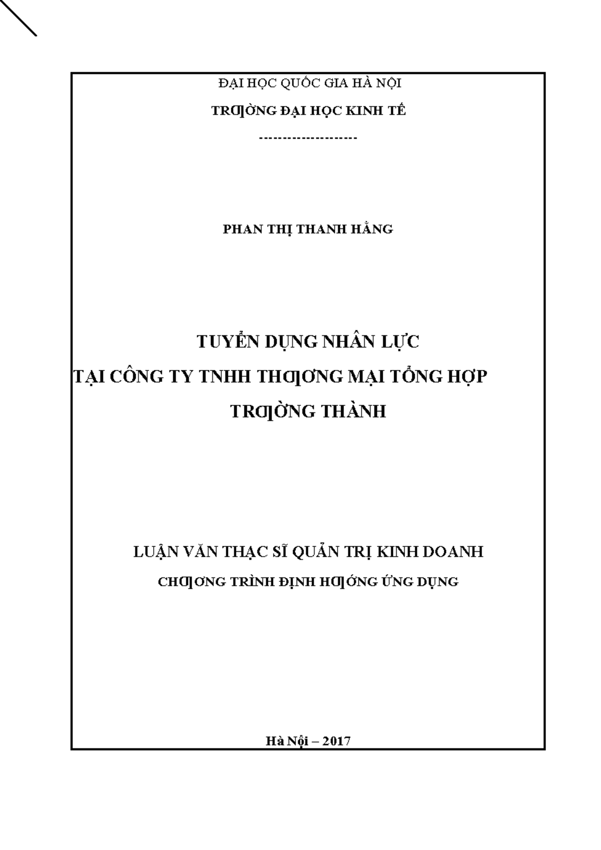 Luận văn Thạc sĩ: Tuyển dụng Nhân lực tại Cty TNHH Thương mại Tổng hợp ...