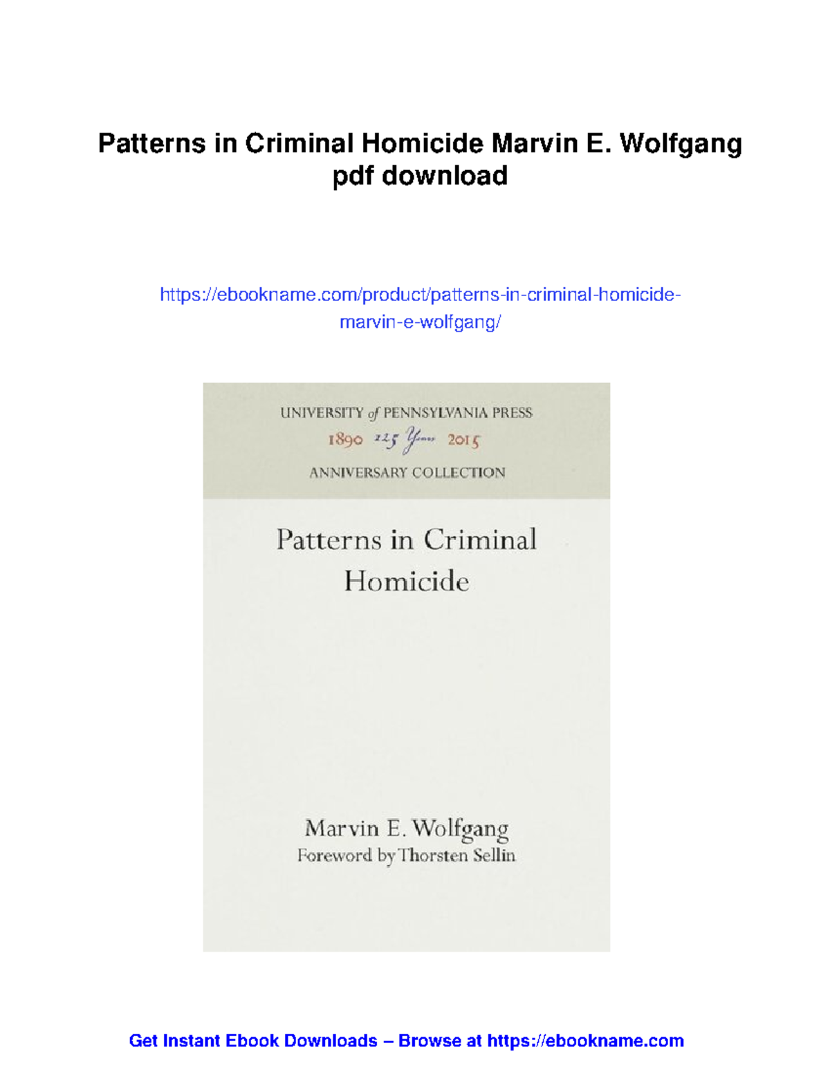 Patterns in Criminal Homicide: A Study by Marvin E. Wolfgang - Studocu