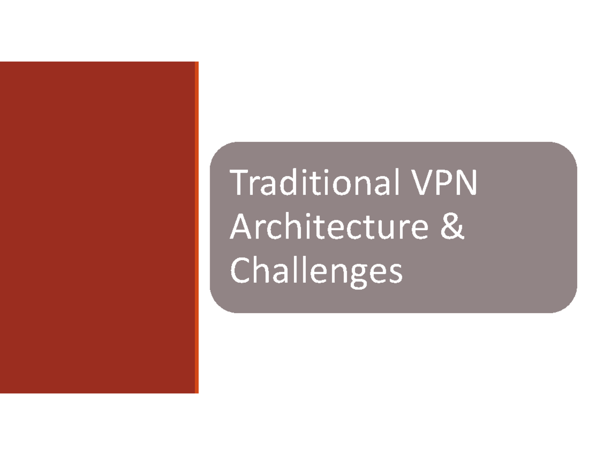 Prisma+Access+Overview: Challenges in Traditional VPN Architecture ...