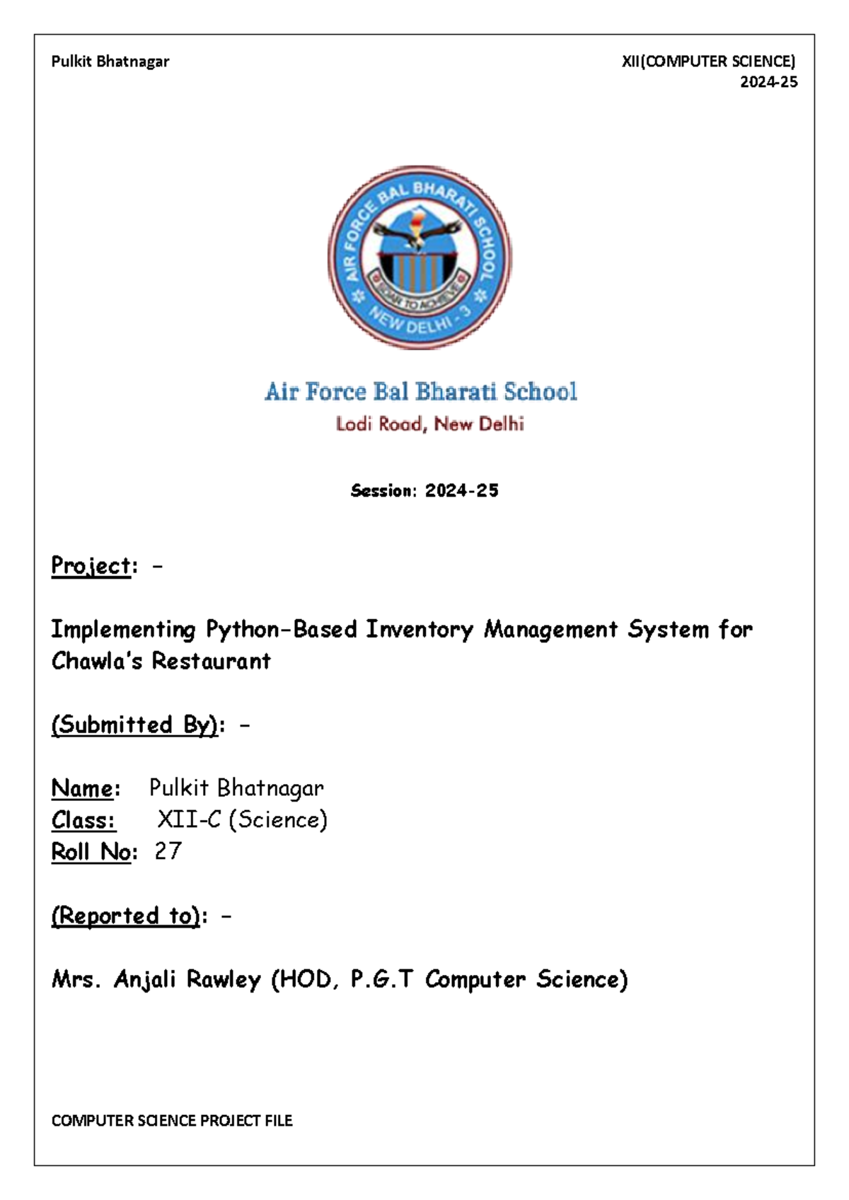 Computer Science Project File - 2024 - 25 Session: 2024- 25 Project ...