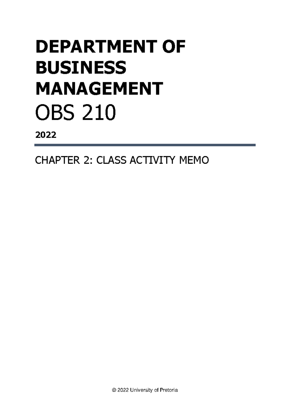 Chapter 2 Class activity Memo - OBS 210 - UP - Studocu