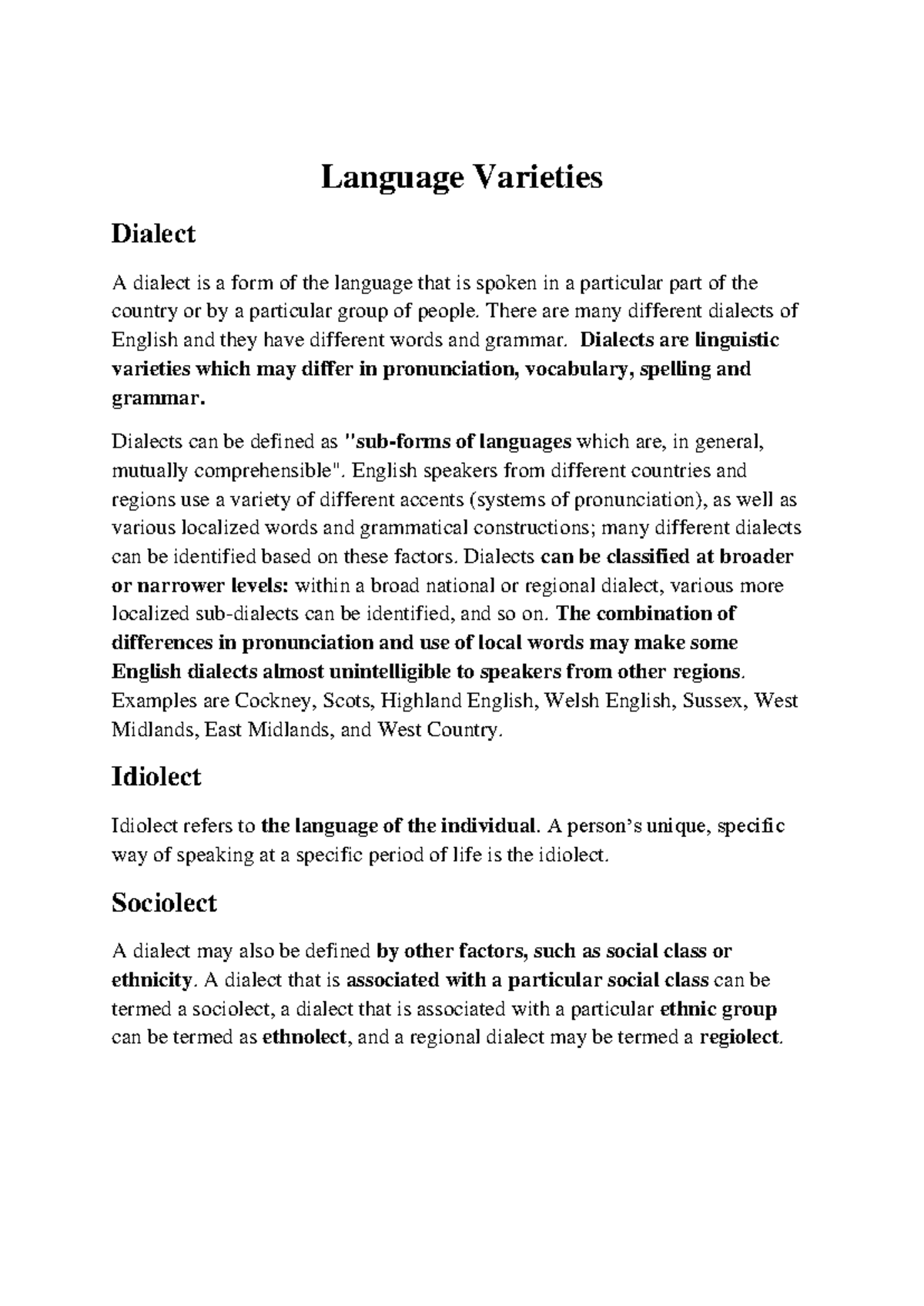 08 Language Varieties - Language Varieties Dialect A dialect is a form ...