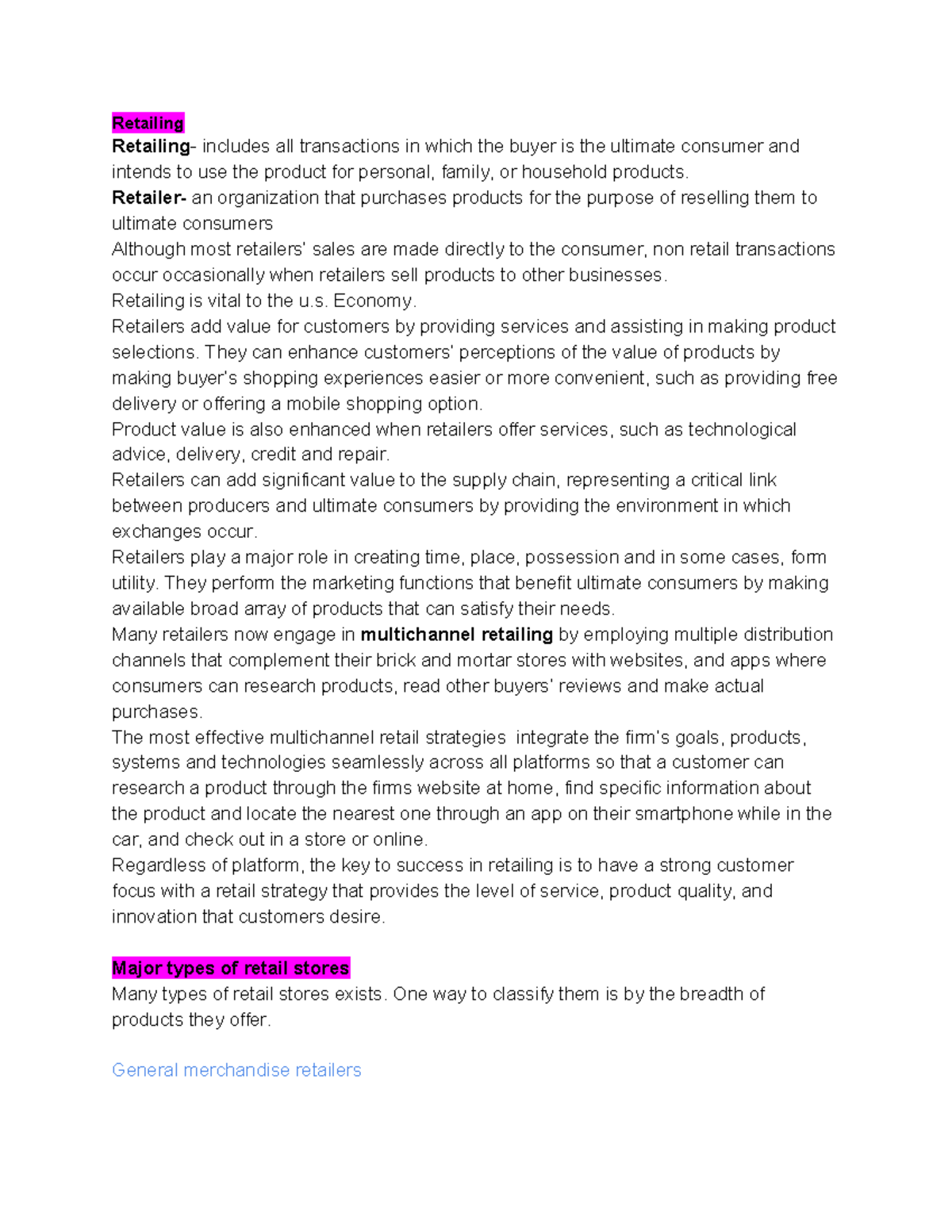 MKTG 321 Chapter 15 Textbook Notes - Retailing Retailing - includes all ...