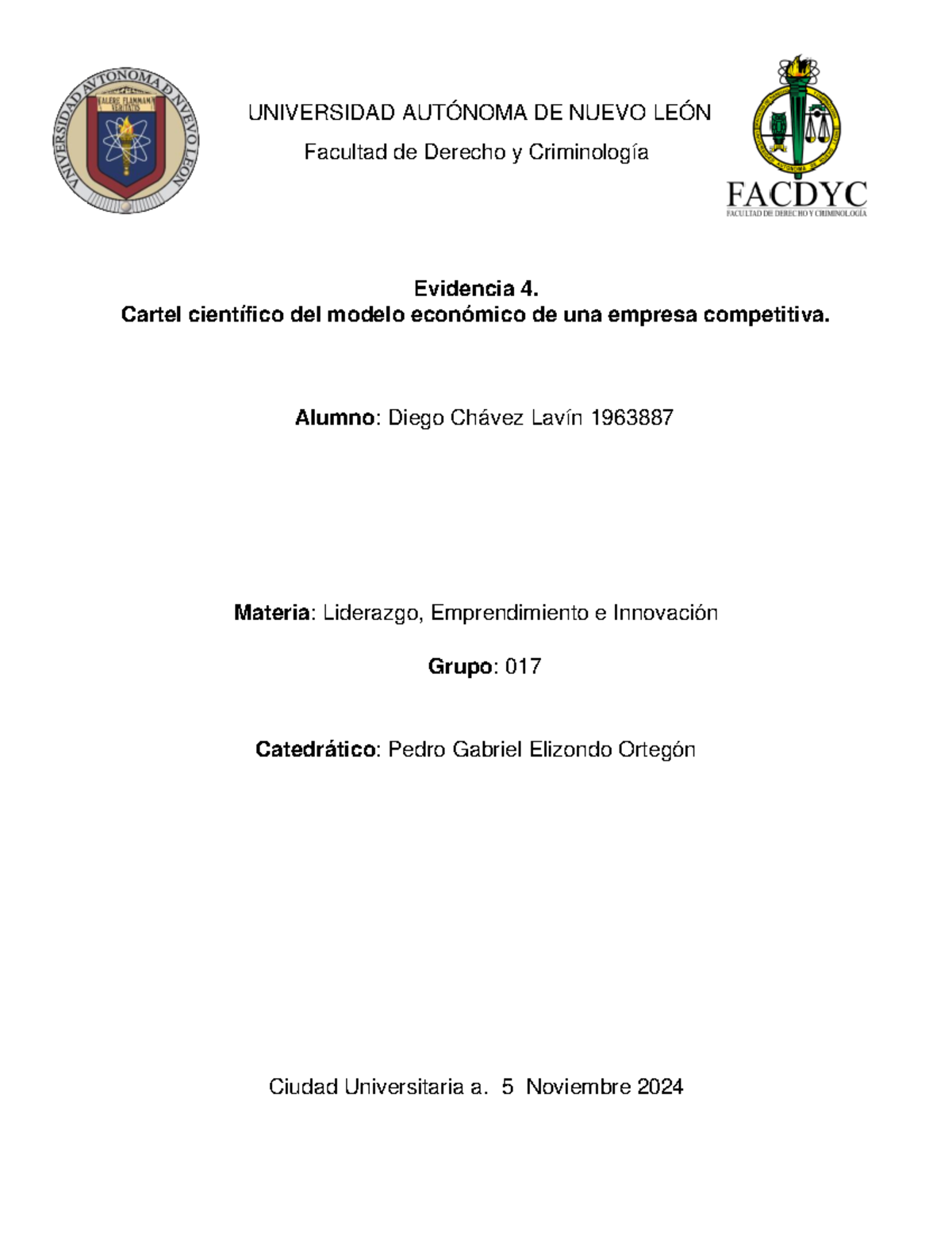 DCL E4 LEI - Evidencia 4 - UNIVERSIDAD AUTÓNOMA DE NUEVO LEÓN Facultad ...