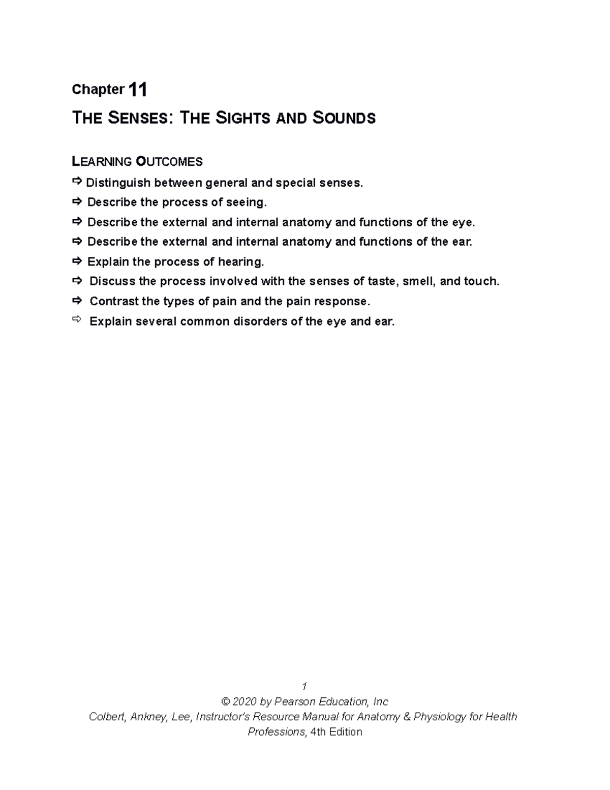 Chapter 11 Notes Anatomy and Physiology - Chapter 11 THE SENSES: THE ...