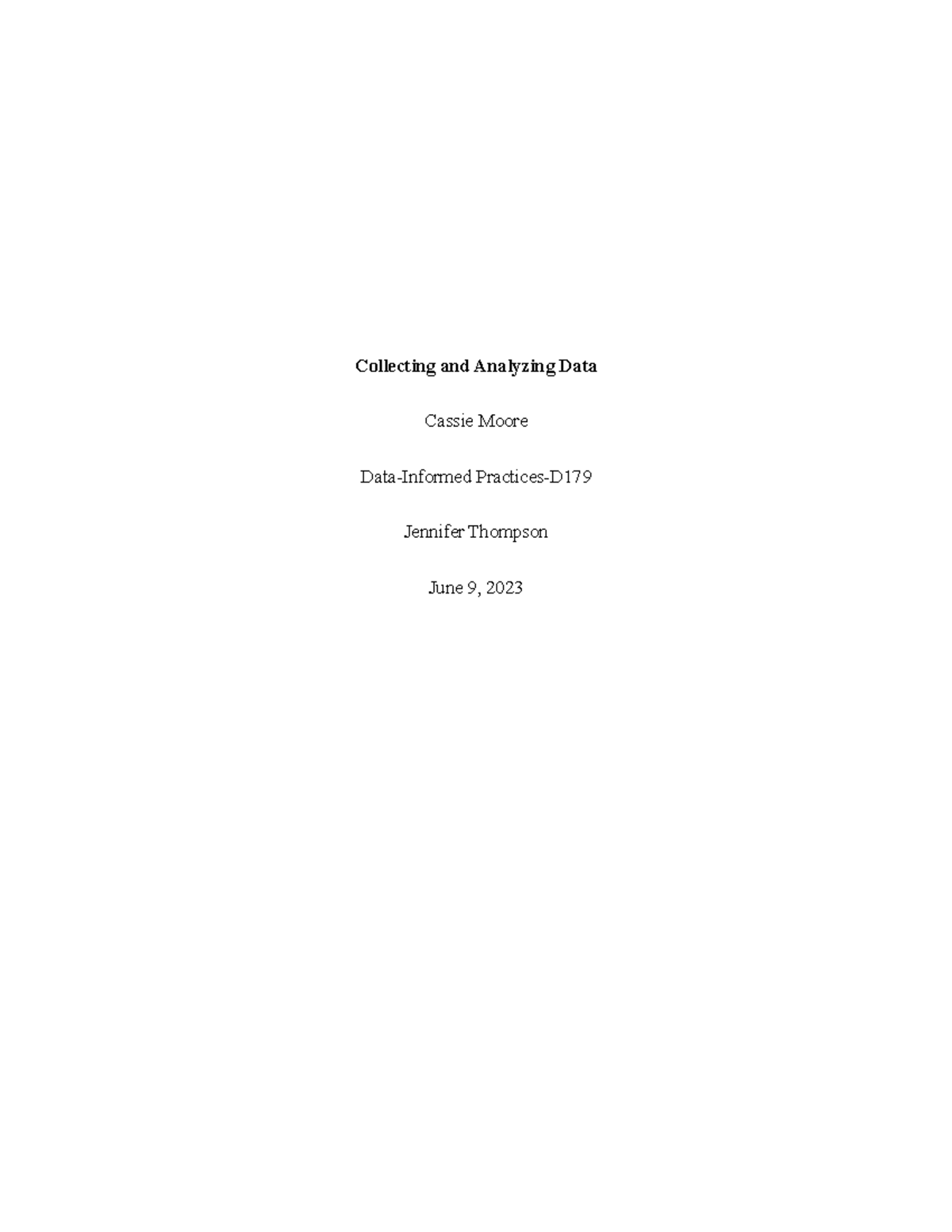 Cassie Moore OJM2 Task 2 Collecting and Analyzing Data - Collecting and ...