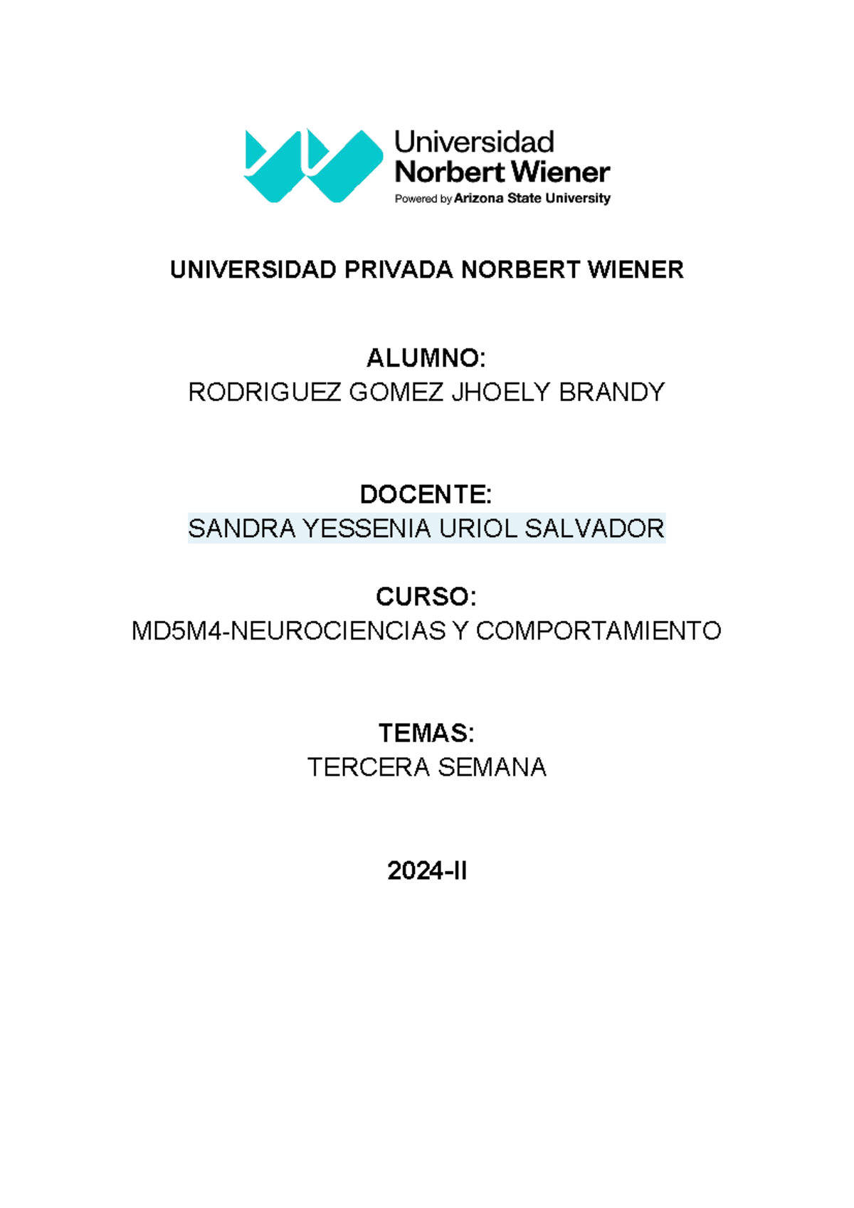 3RA. Semana- Neurociencias Y Comportamiento - UNIVERSIDAD PRIVADA ...