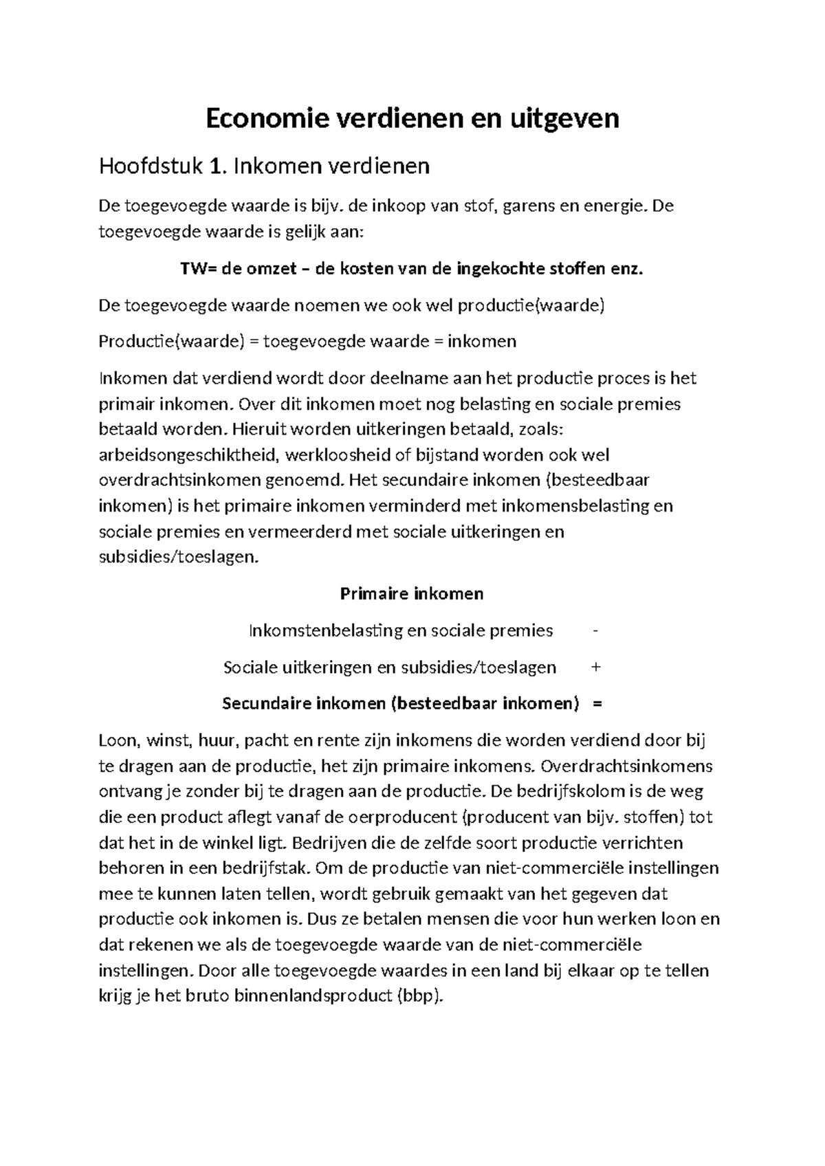 Economie Hoofdstuk 1: Inkomen Verdienen en Uitgeven Samenvatting ...