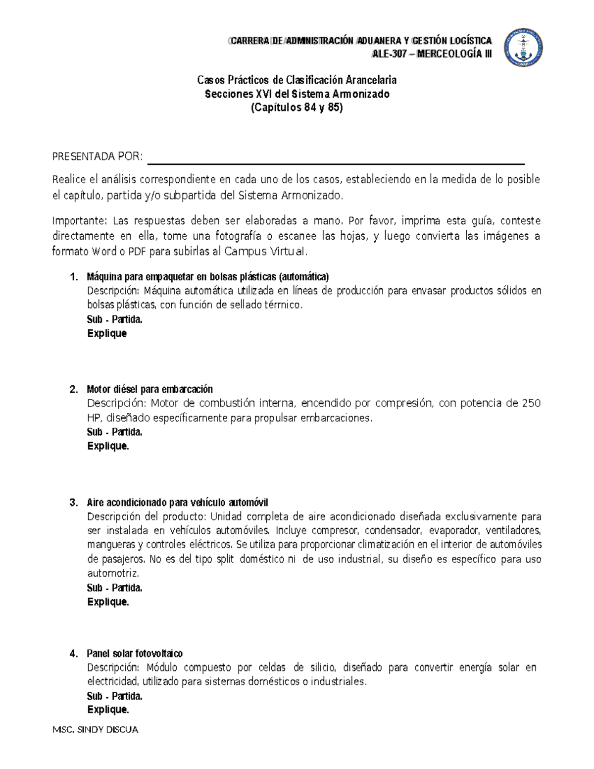Casos Prácticos de Clasificación Arancelaria - Sección XVI (MSC) - Studocu