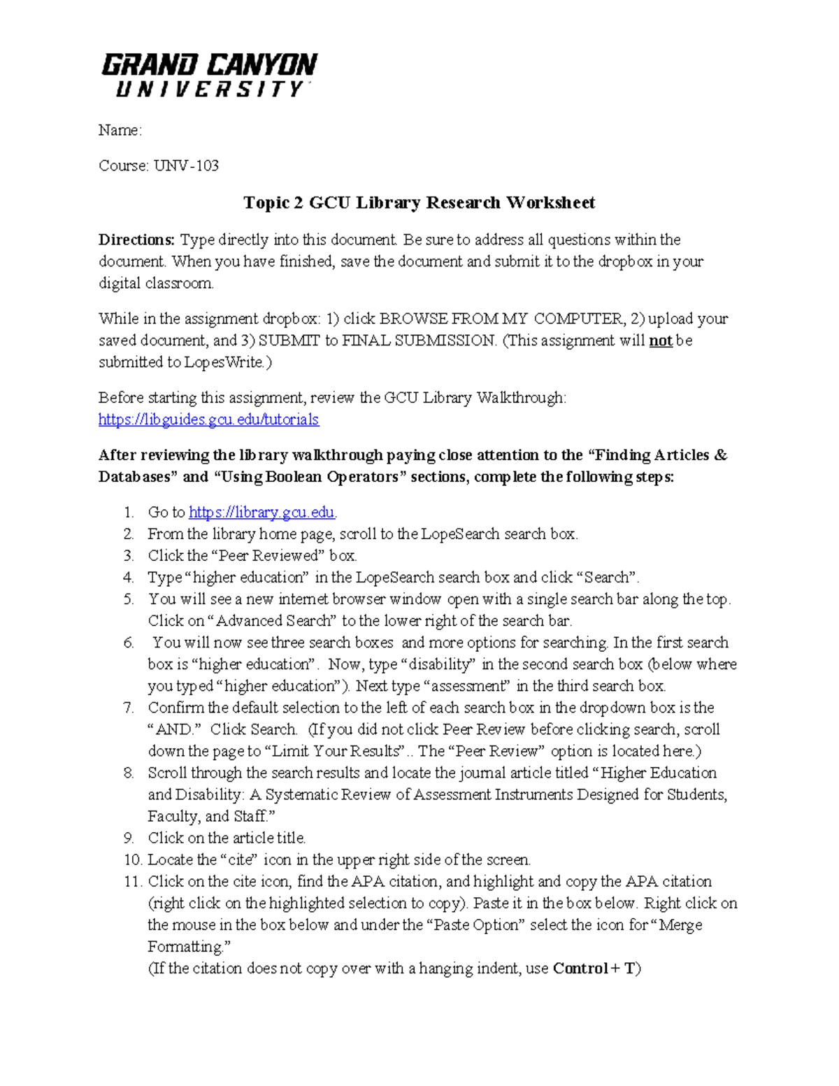 UNV-103 Library Research Worksheet: Topic 2 Assignment Guide - Studocu