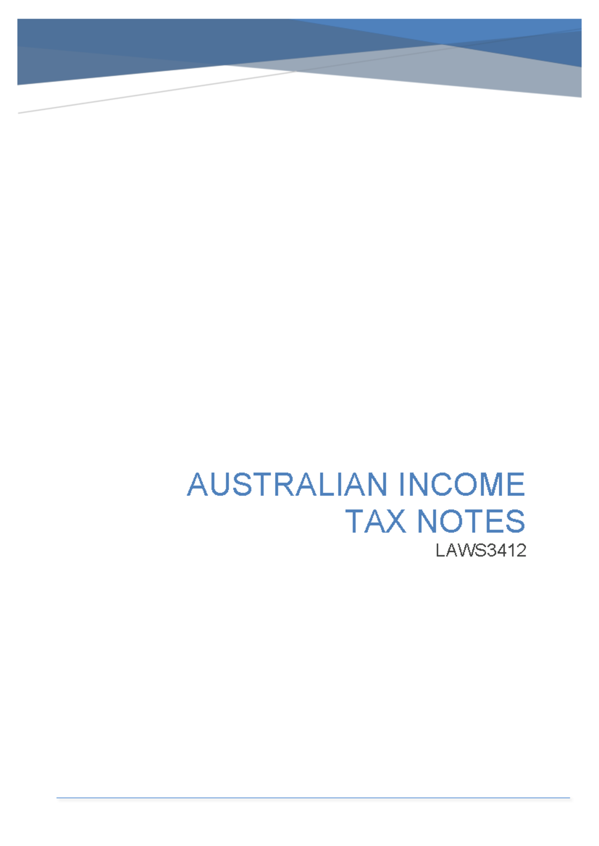 Australian Income Tax Law Notes - LAWS3412 Comprehensive Overview - Studocu
