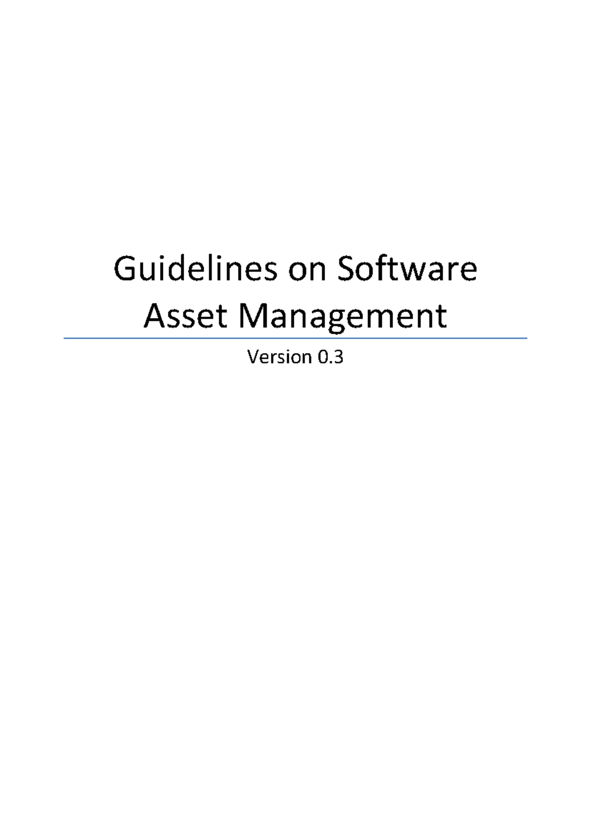SAM Guidelines v0.3: Effective Software Asset Management Framework ...
