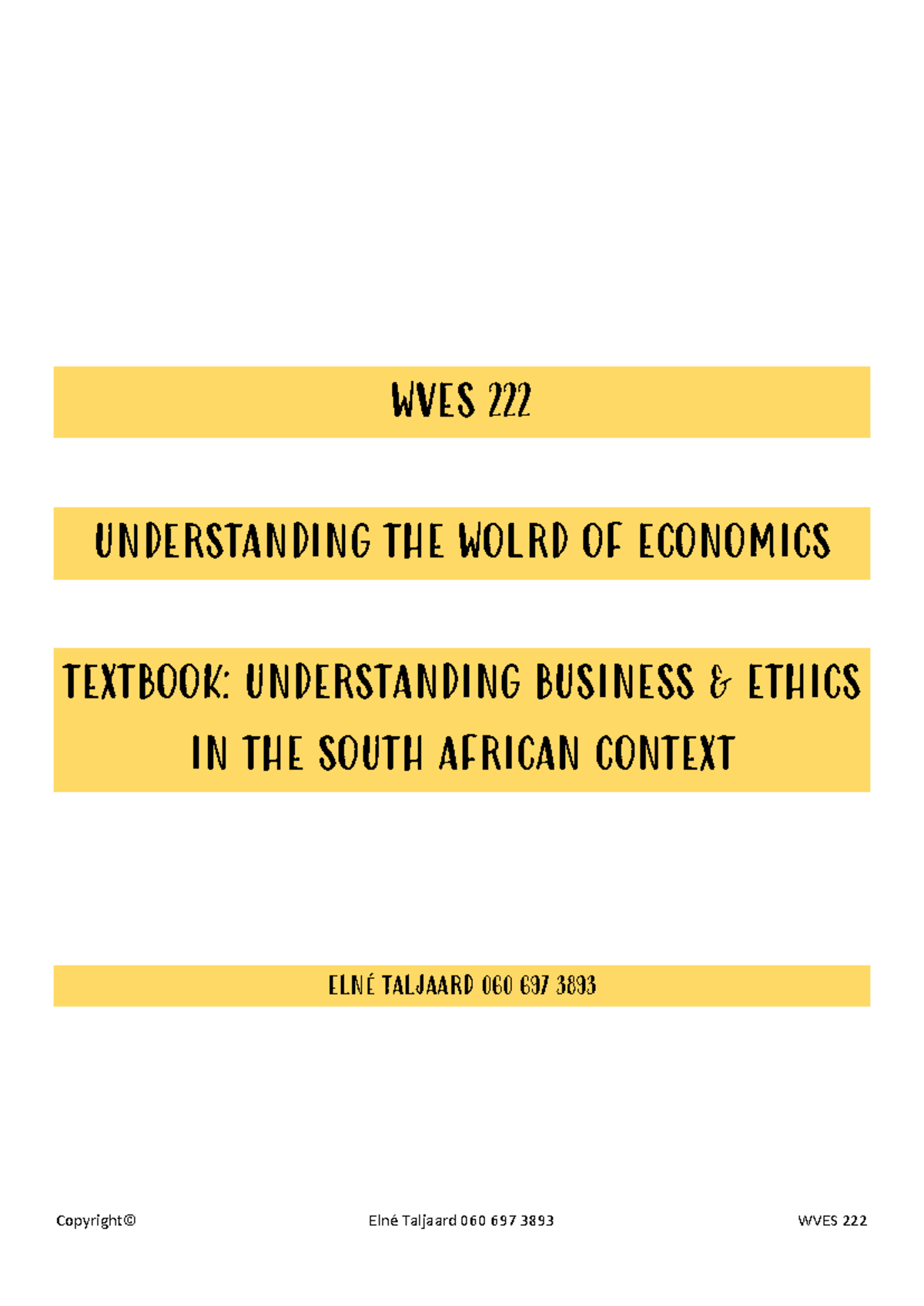 WVES 222 Notas A: Besigheidsetiek en Ekonomie in SA - Studocu