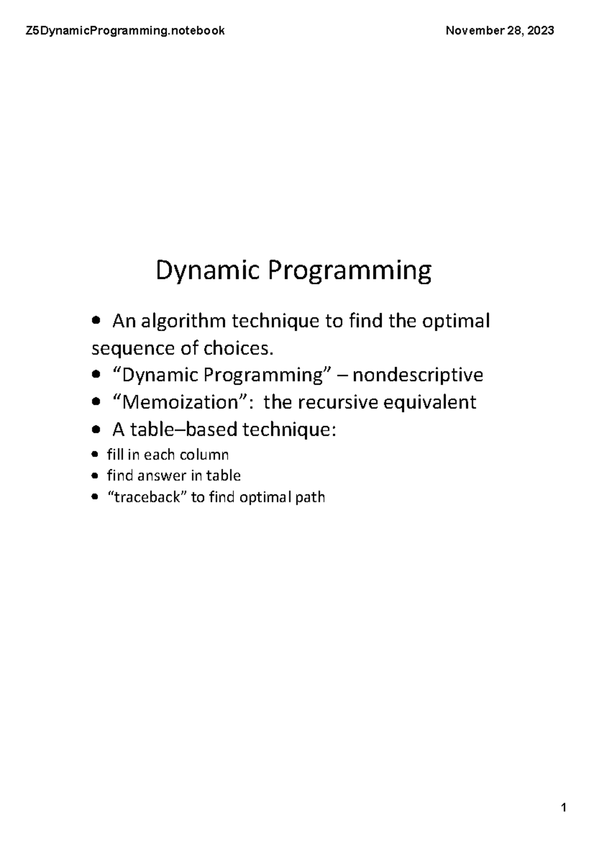 Z5Dynamic Progrlamming - Dynamic Programming An algorithm technique to ...