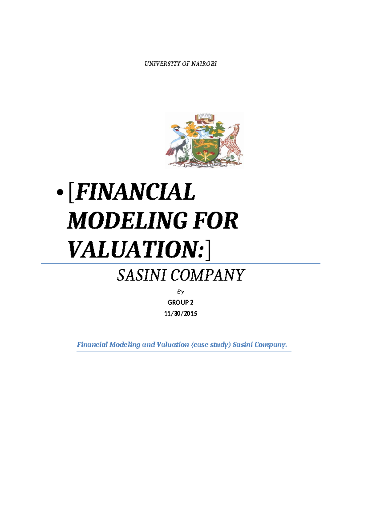 Financial Modeling & Valuation Case Study: Sasini Co. (FIN 202) - Studocu