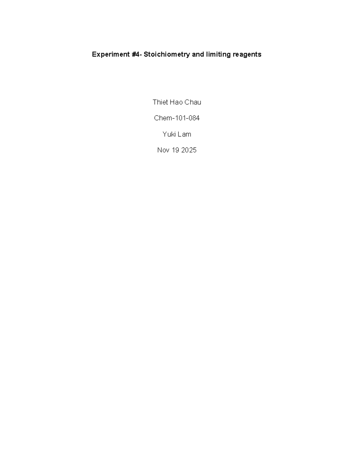 Lab 4: Stoichiometry & Limiting Reagents Experiment Analysis - Studocu