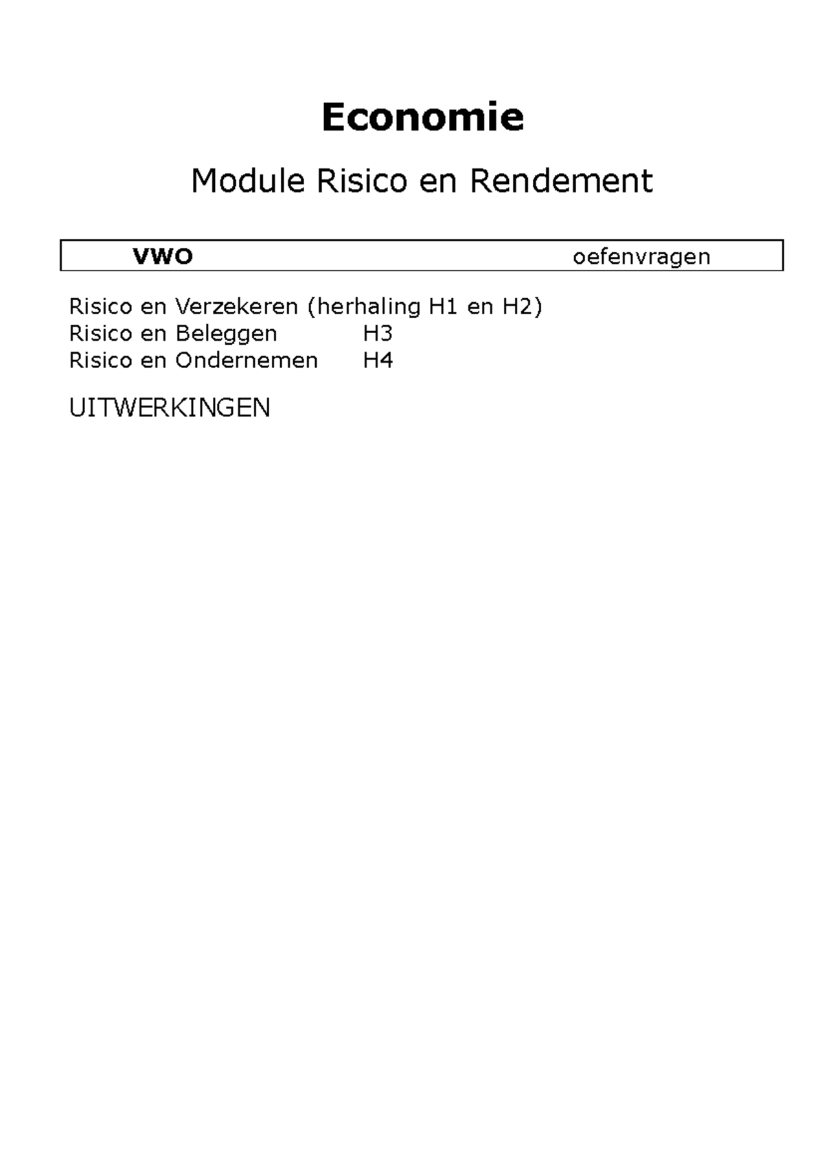 M6 Risico en Rendement 3 en 4 Oefenvragen - VWO Antwoorden - Studeersnel