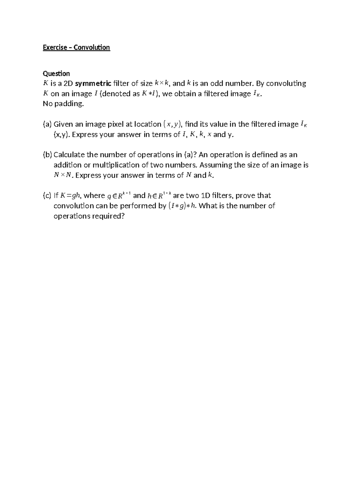 Tutorial Week 5: Convolution Exercise Q (2D Symmetric Filter) - Studocu