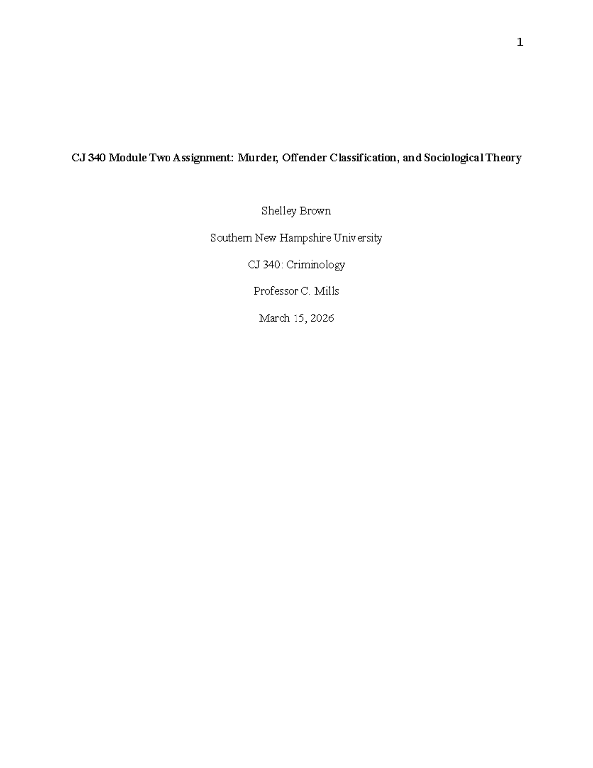 CJ 340 Module Two Assignment: Analyzing Murder and Offender Types - Studocu