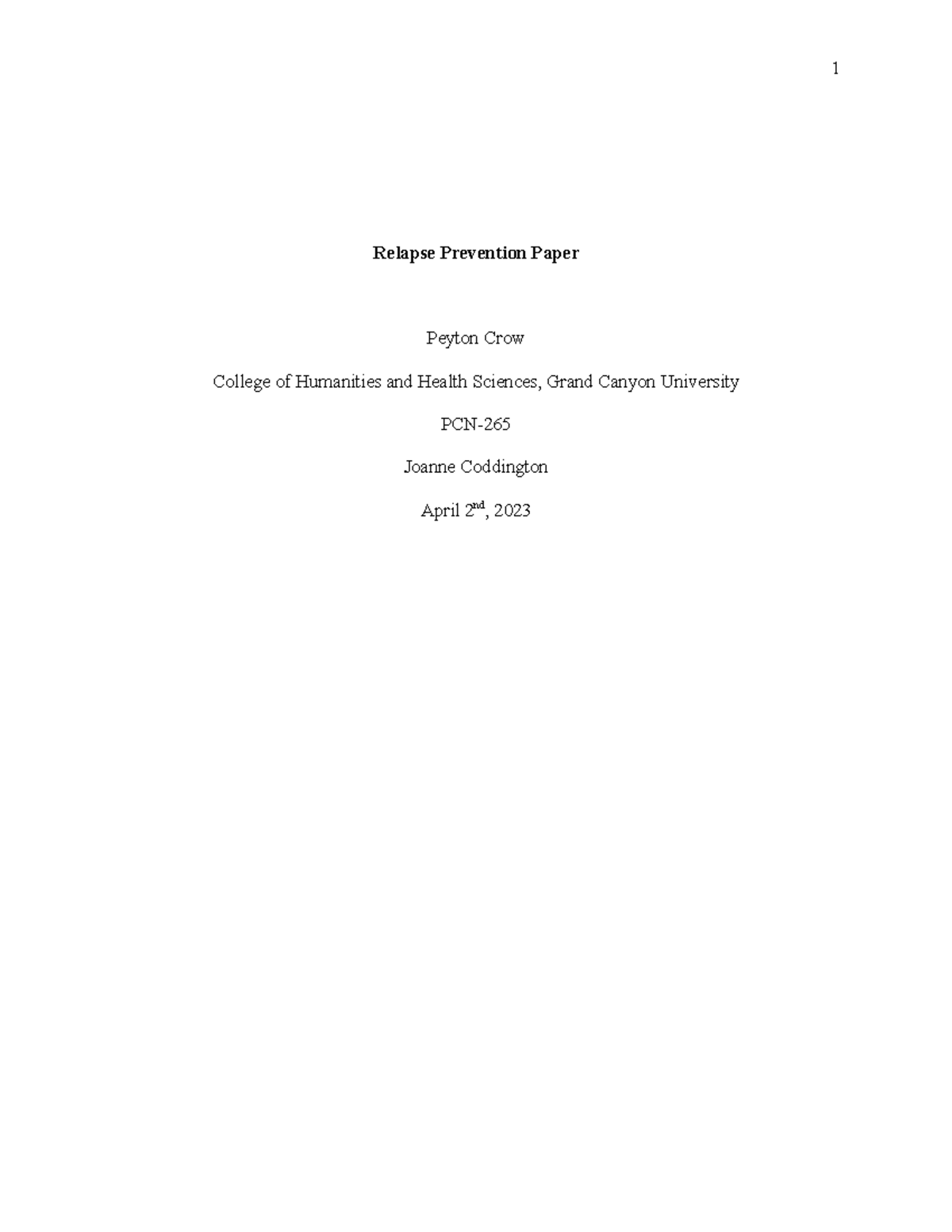 Relapse prevention plan paper - Relapse Prevention Paper Peyton Crow ...