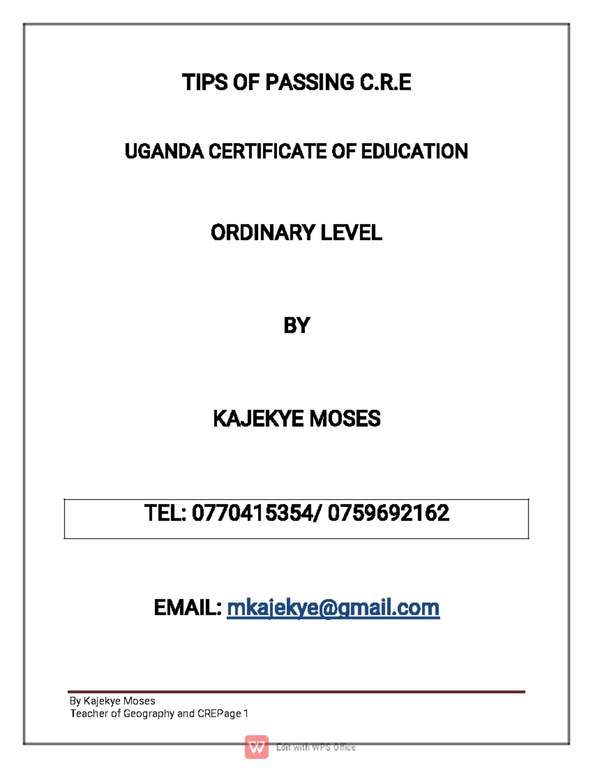 C.R.E Ordinary Level Exam Tips: Passing Strategies and Insights - Studocu
