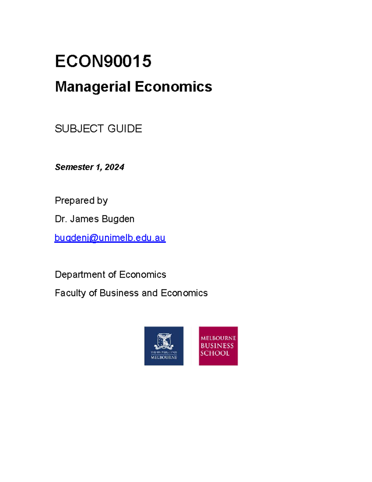 ECON90015 Managerial Economics Subject Guide for Semester 1, 2024 - Studocu