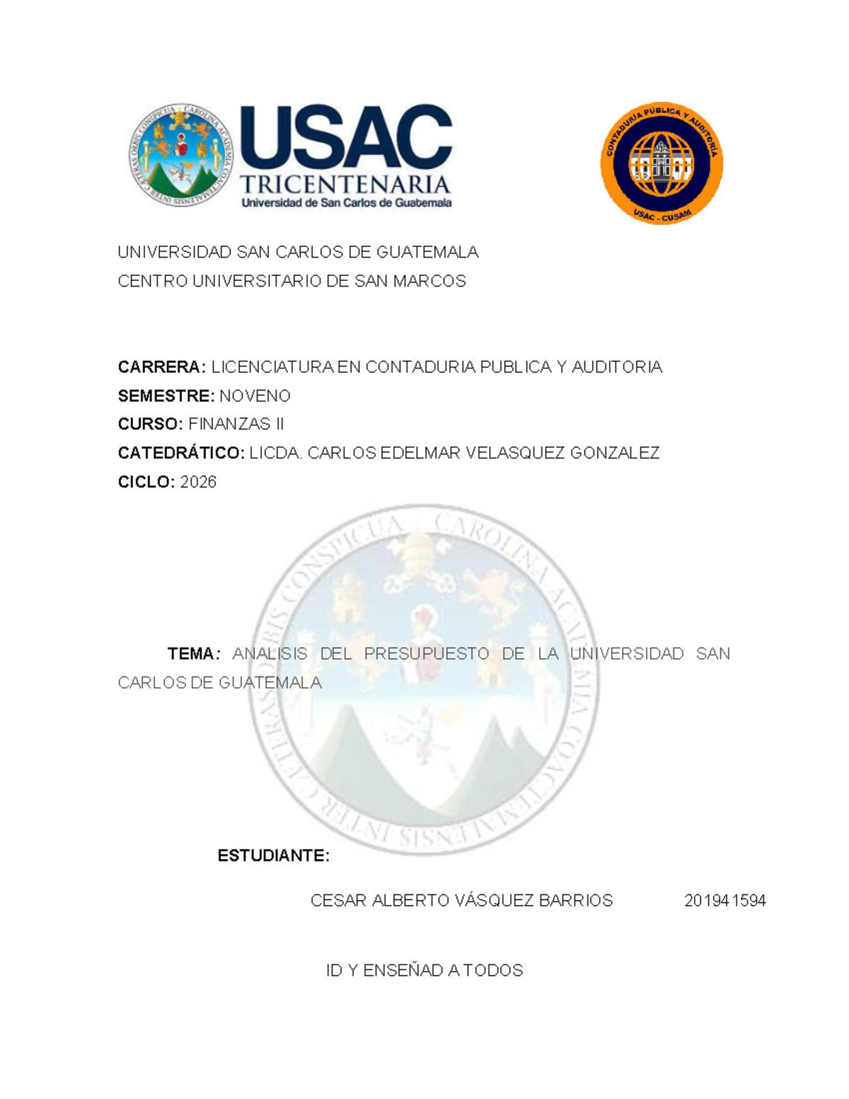 Análisis del Presupuesto 2025 de la USAC - Finanzas II 201941594 - Studocu