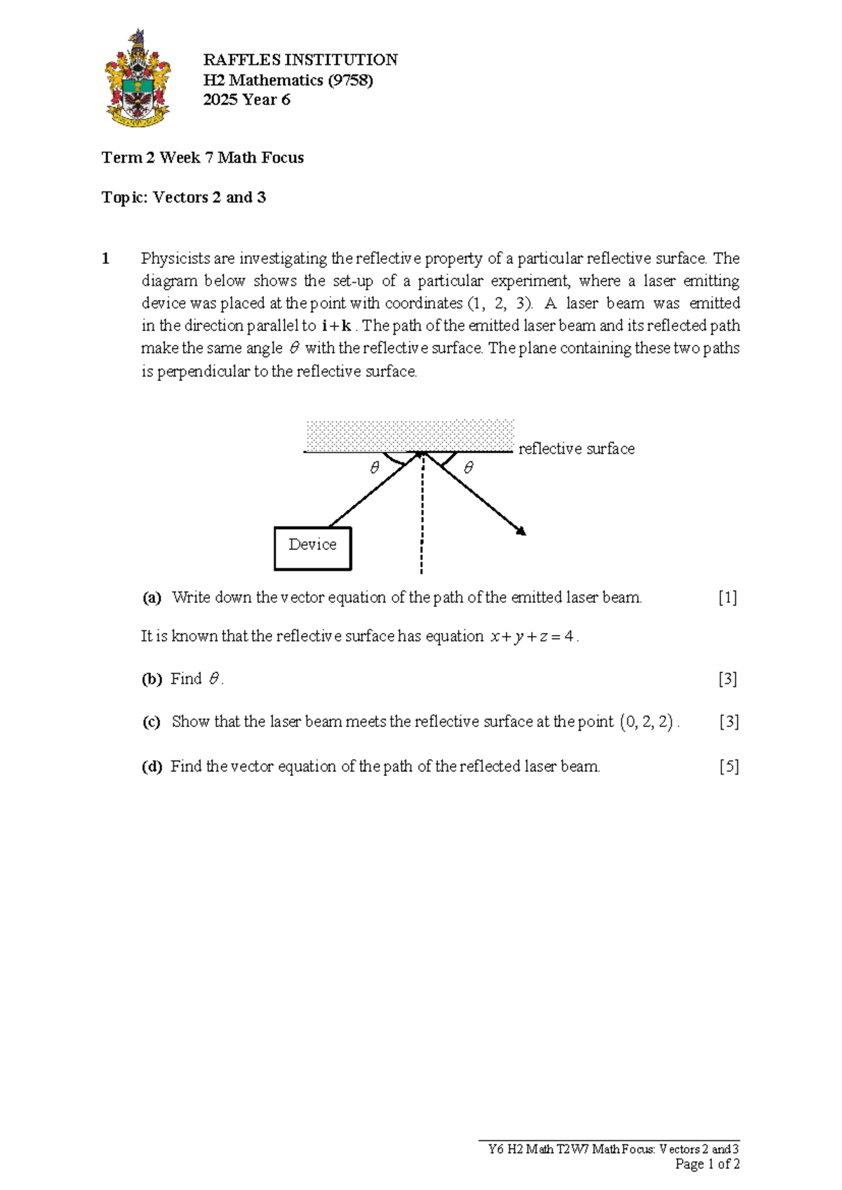 RAFFLES INSTITUTION H2 Math (9758) T2W7 Focus on Vectors 2 & 3 - Studocu