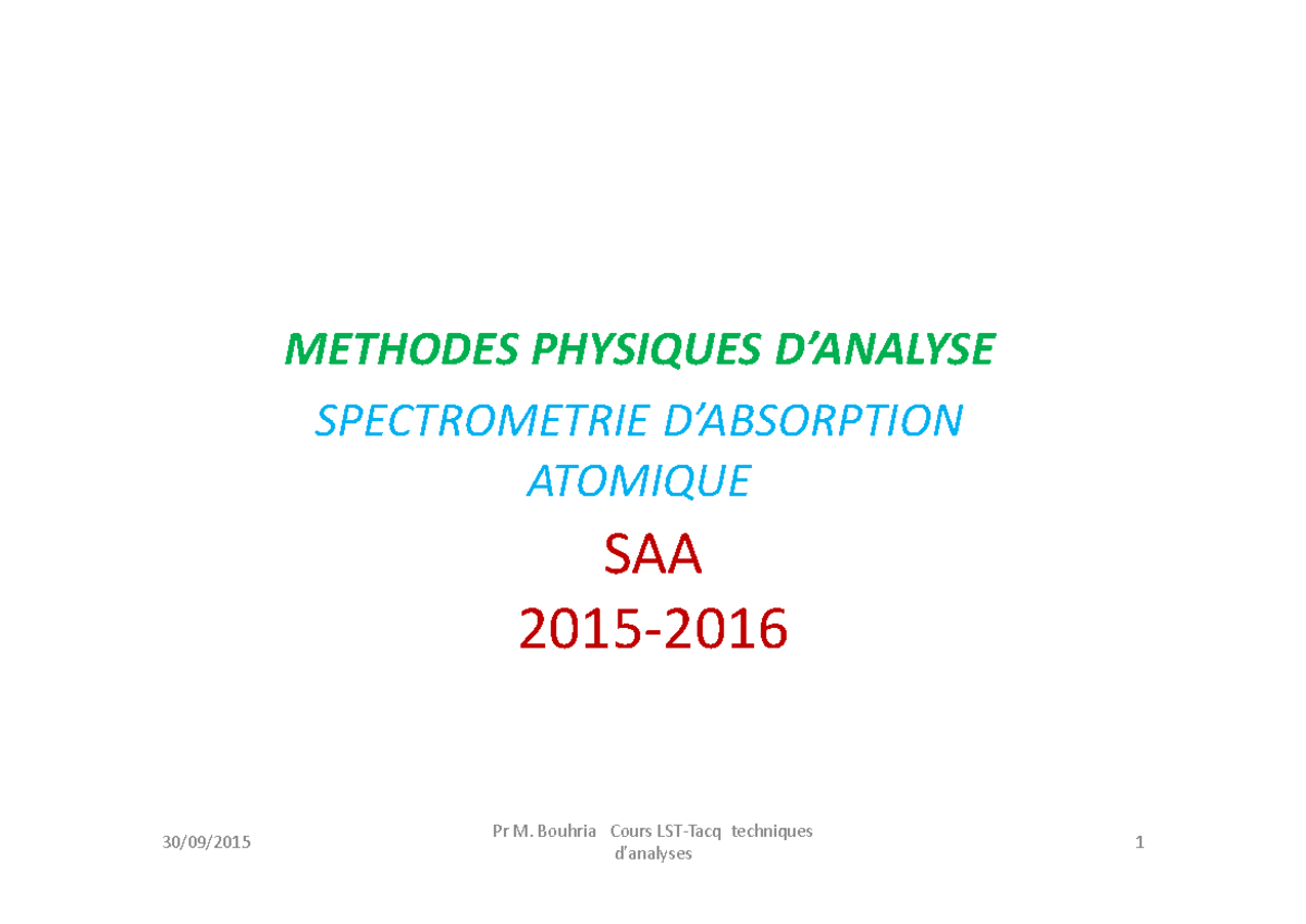 SAA 2015: Méthodes Physiques d'Analyse en Spectrométrie d'Absorption ...
