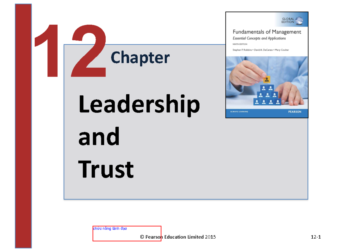 Ch12 - Leadership ^0 Trust - Chapter 12 Leadership and Trust Learning ...