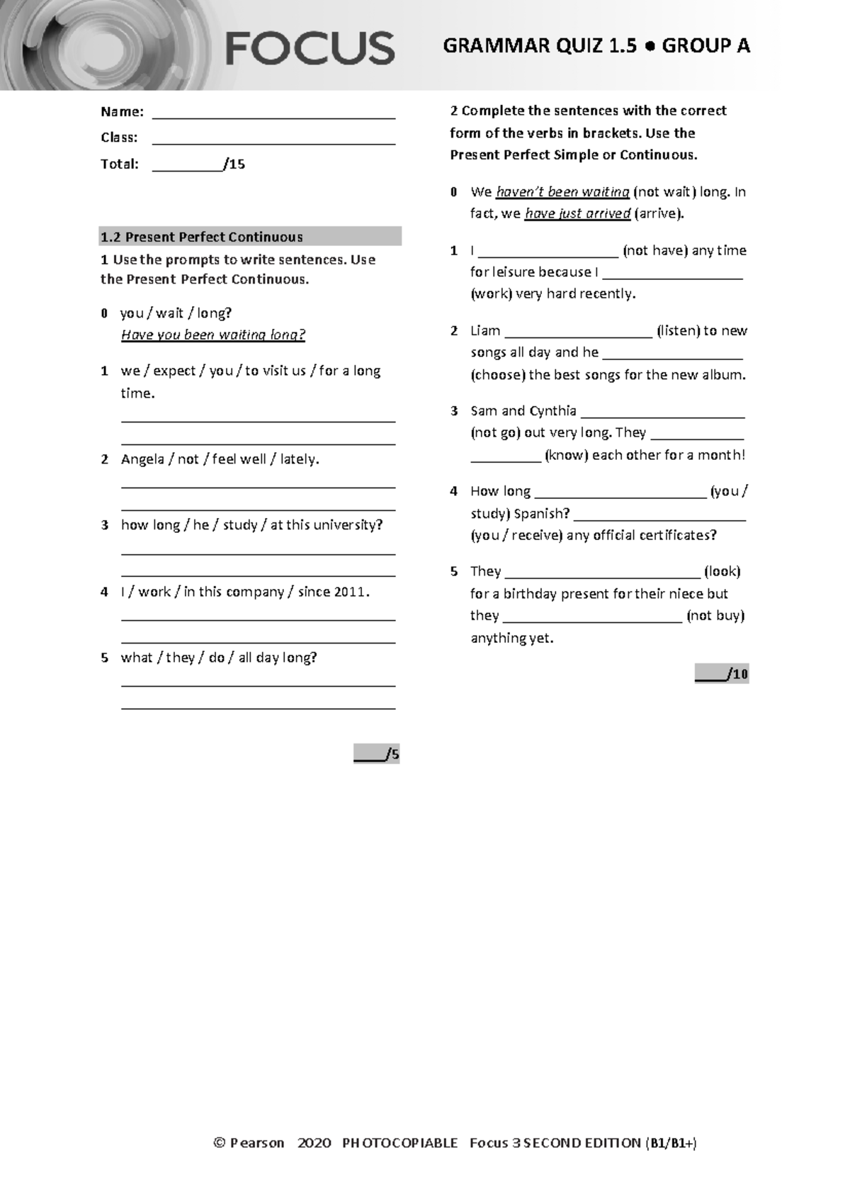 Focus 3 2E Grammar Quiz 1.5 Group A: Present Perfect Tenses - Studocu