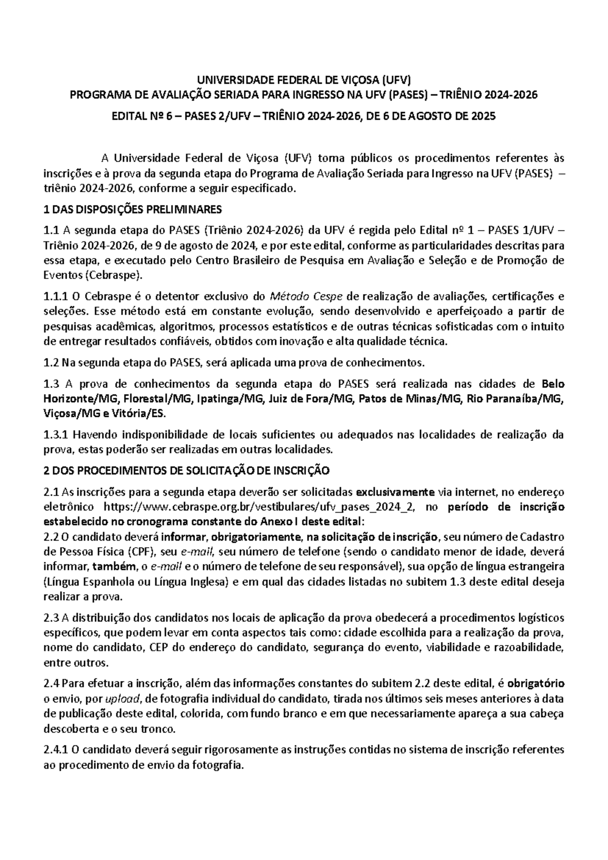 Edital nº 6 PASES 2024-2026: Inscrições e Provas da UFV - Studocu