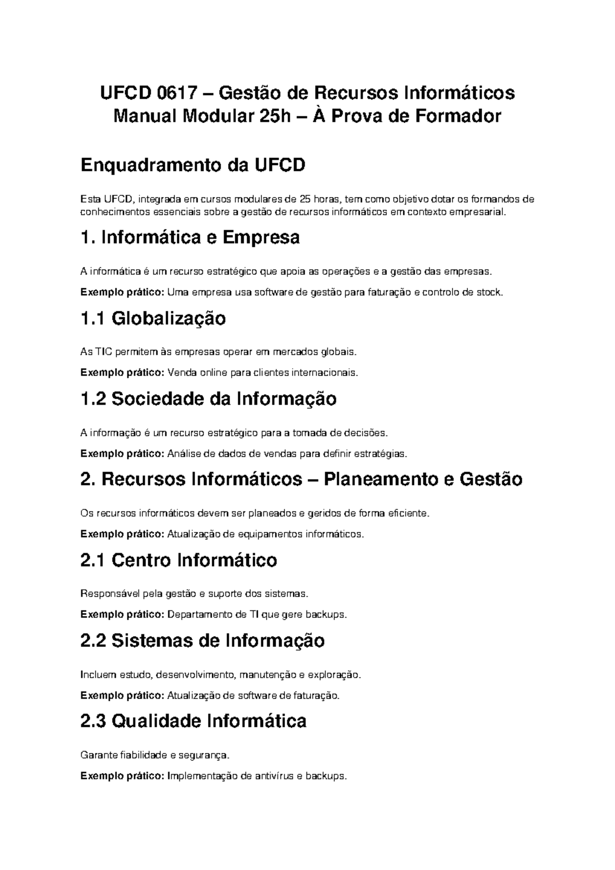 UFCD 0617 Gestão de Recursos Informáticos: Manual Modular 25h - Studocu