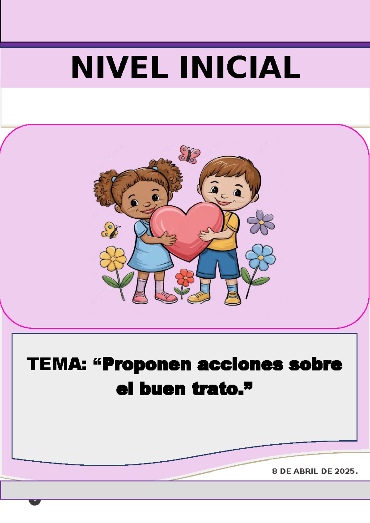 Propuestas de Buen Trato en Educación Inicial - NIVEL INICIAL 8 ABRIL ...